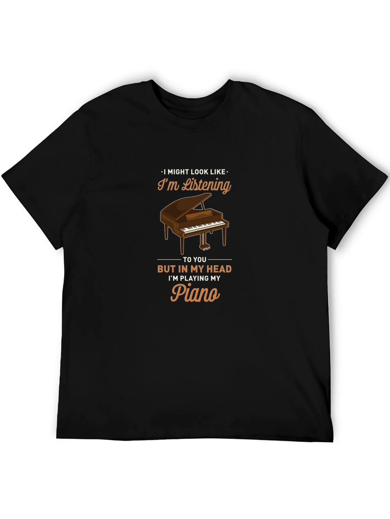 Piano Player T-Shirt - Im Playing My Piano!