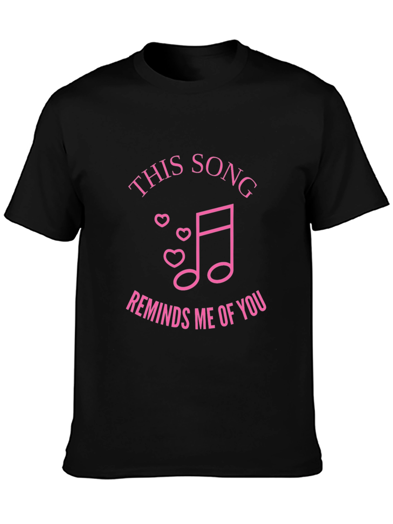 Romantic Music Tee: This Song Reminds Me of You