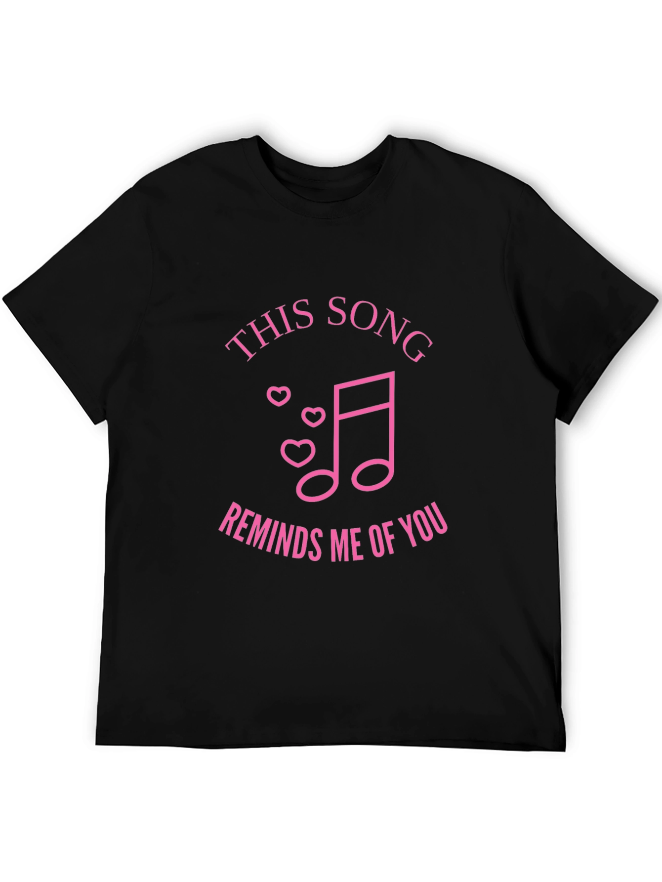 Romantic Music Tee: This Song Reminds Me of You