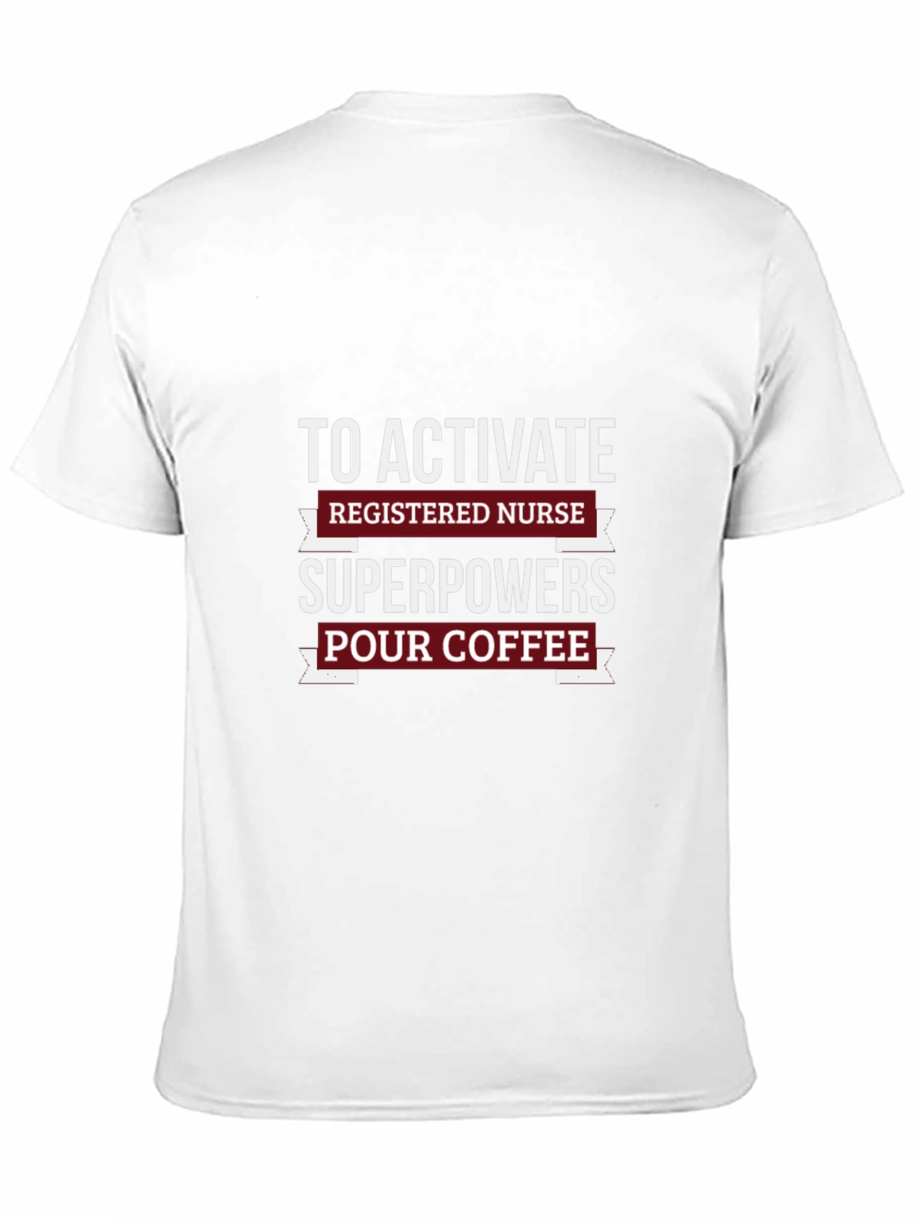 Nurse Superpowers Coffee T-Shirt