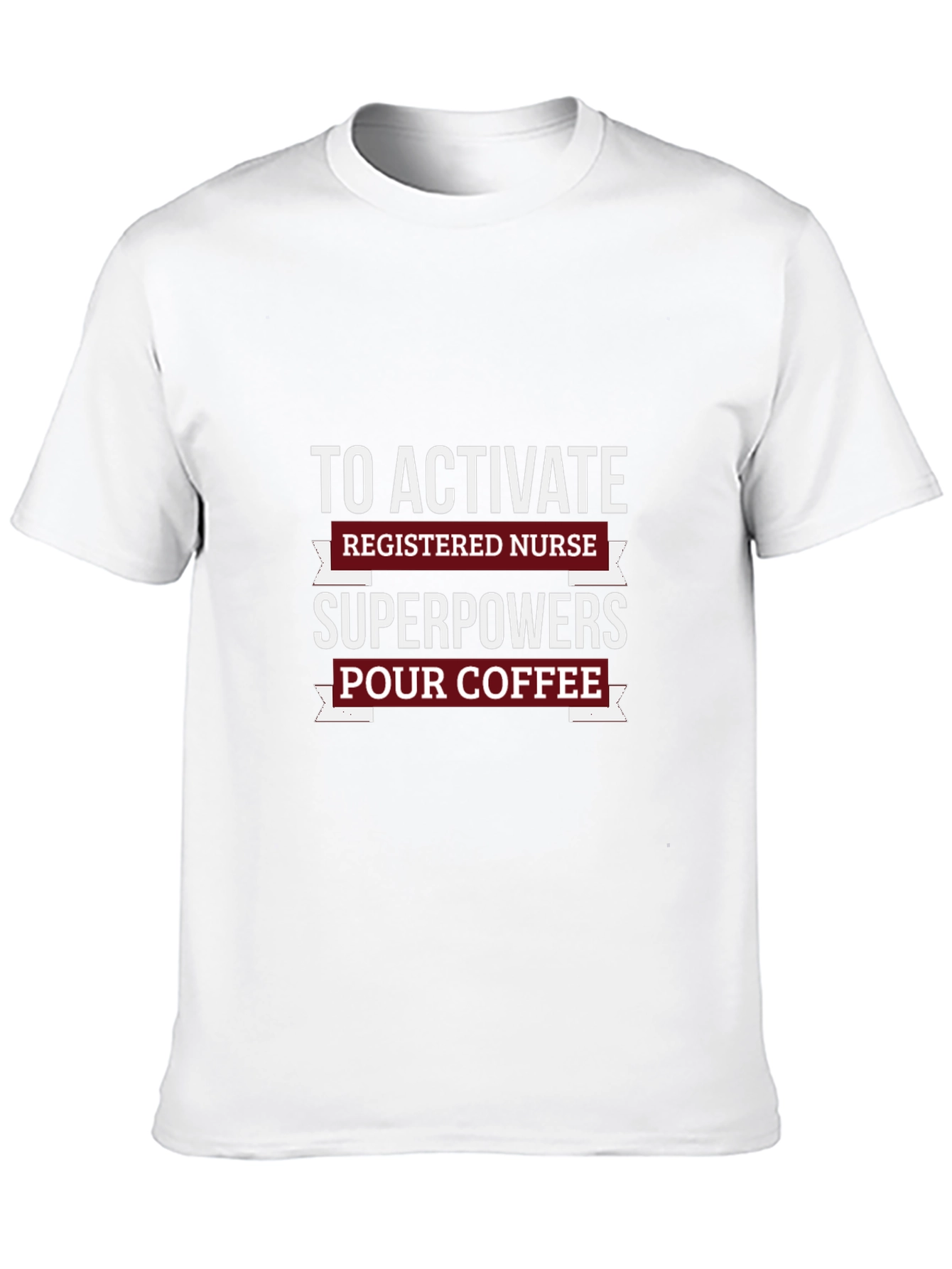Nurse Superpowers Coffee T-Shirt