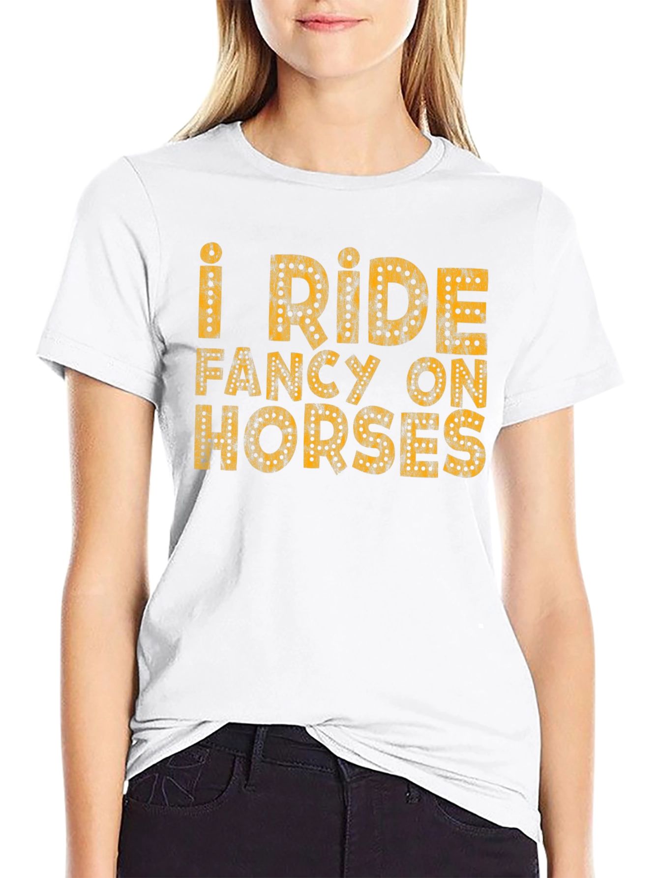 I Ride Fancy on Horses T-Shirt