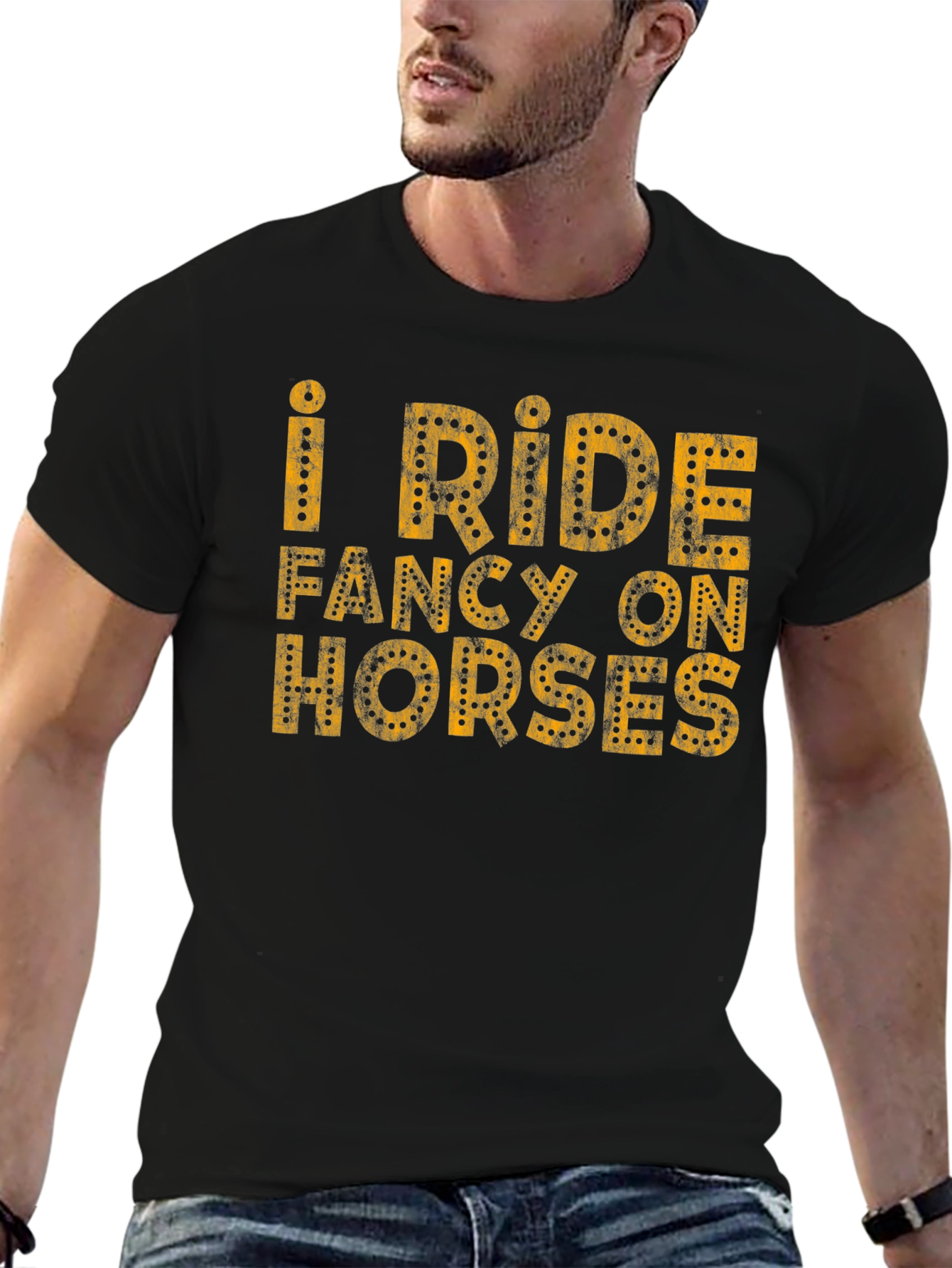 I Ride Fancy on Horses T-Shirt