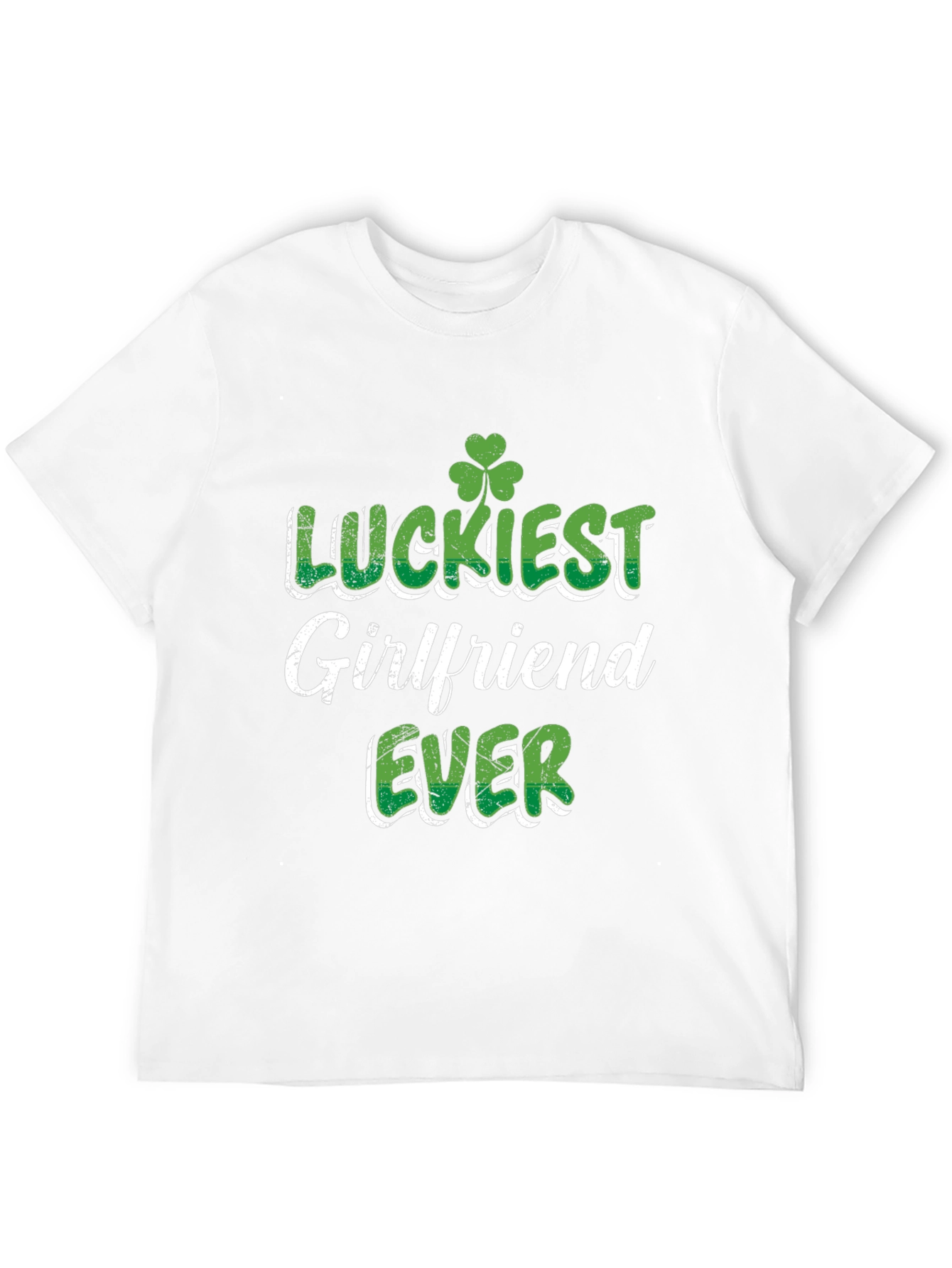 Luckiest Girlfriend Ever St. Patricks Day T-Shirt