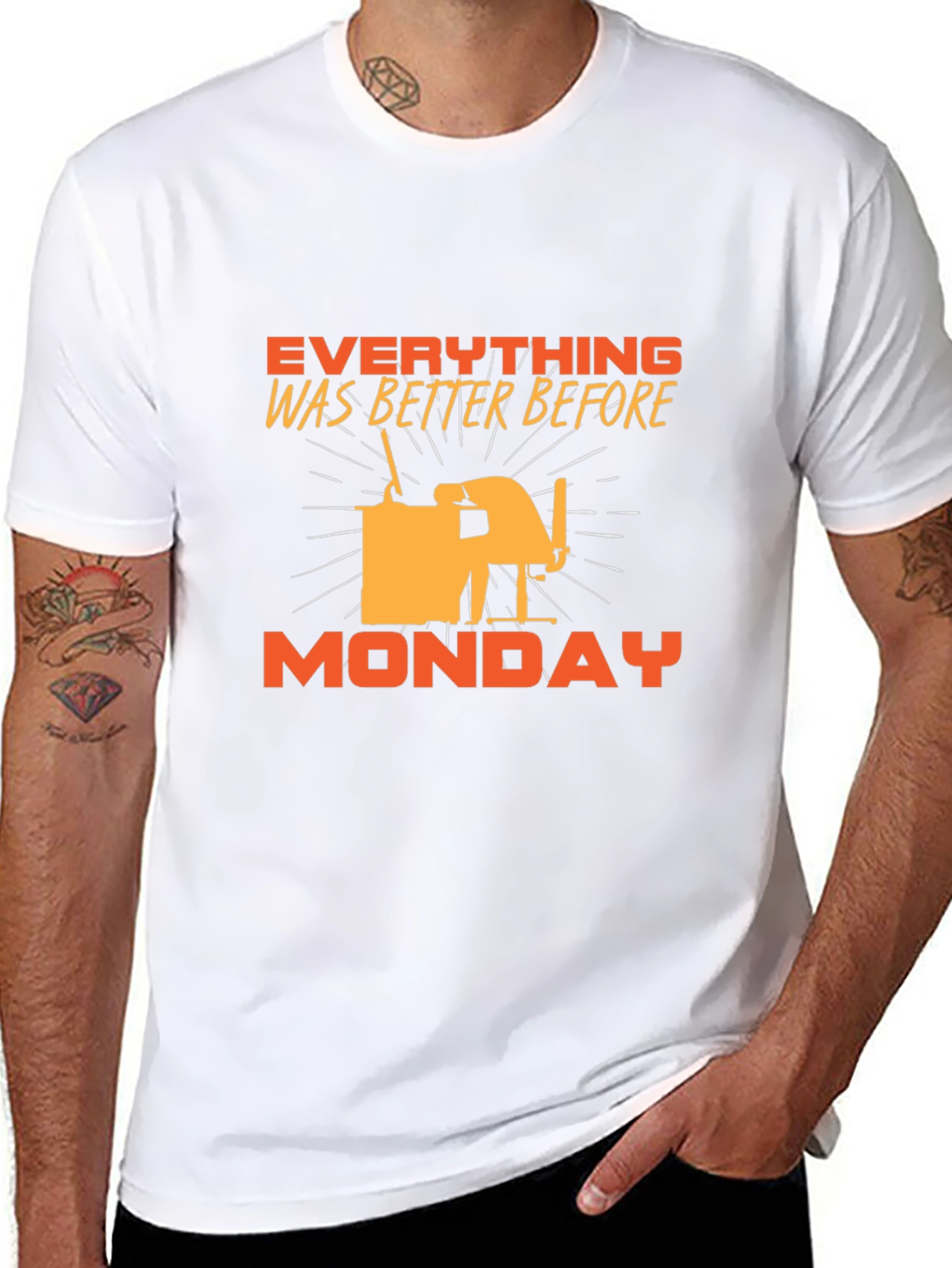 Everything Was Better Before Monday T-Shirt