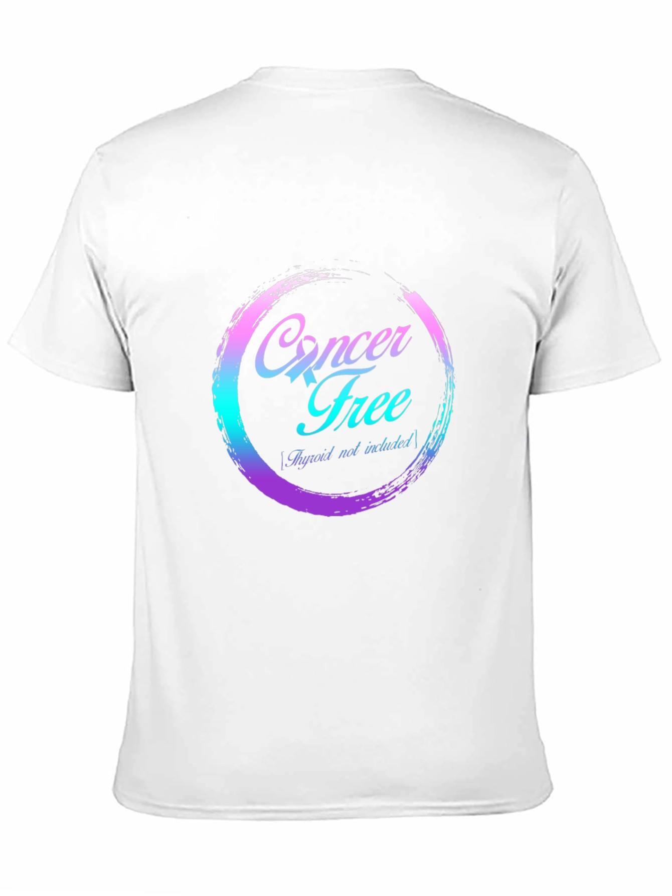 Cancer Free T-Shirt - Thyroid Not Included - Black