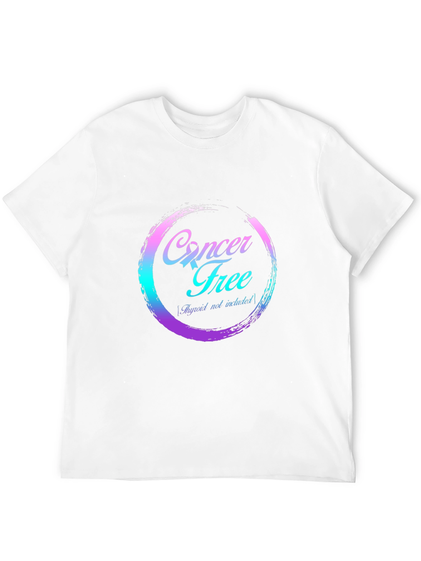 Cancer Free T-Shirt - Thyroid Not Included - Black