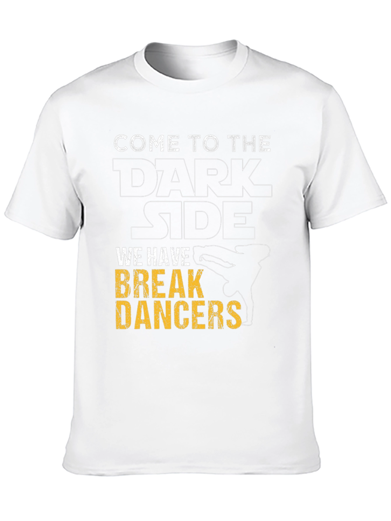 Come to the Dark Side Breakdancers Graphic Tee