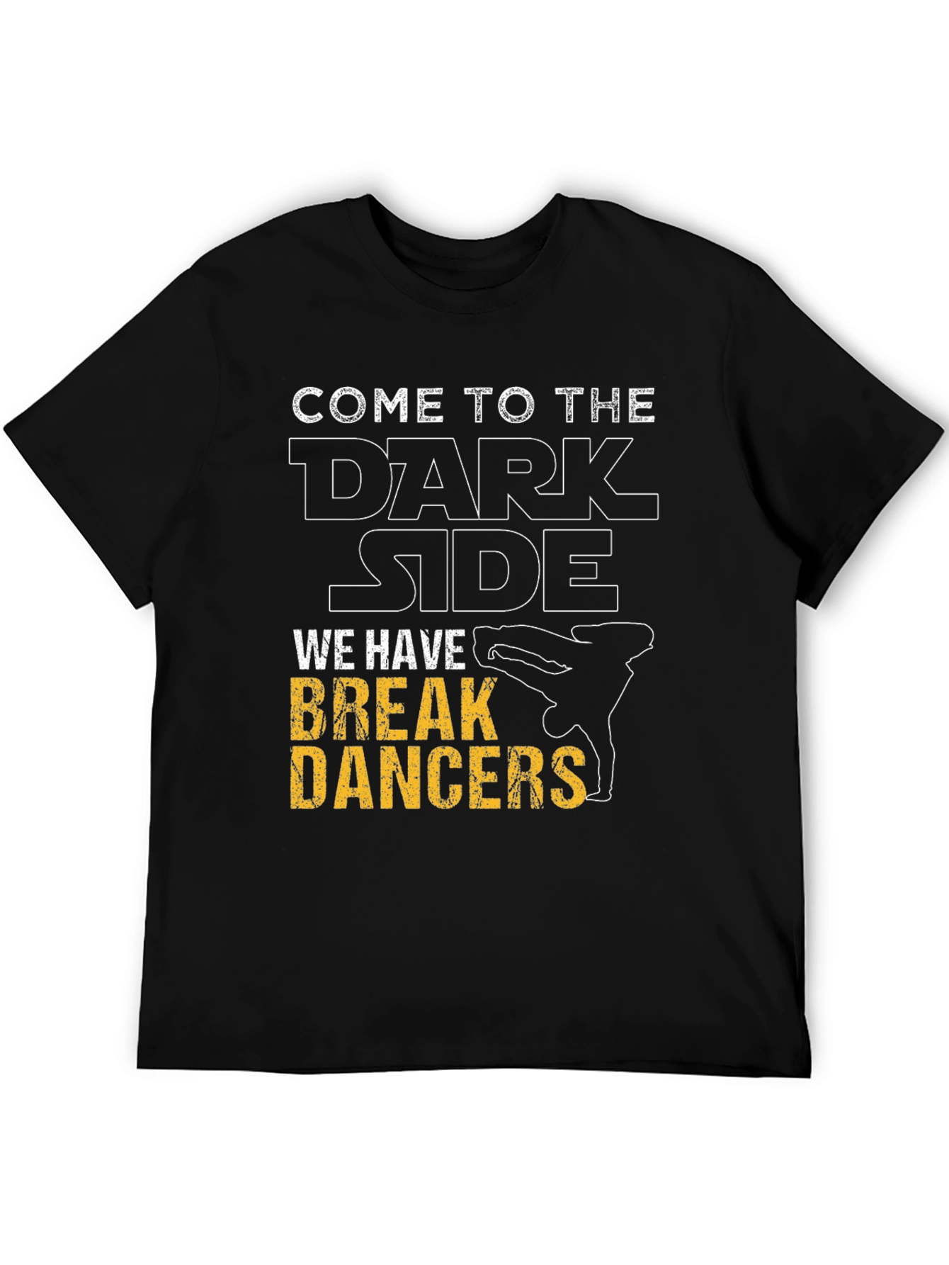 Come to the Dark Side Breakdancers Graphic Tee