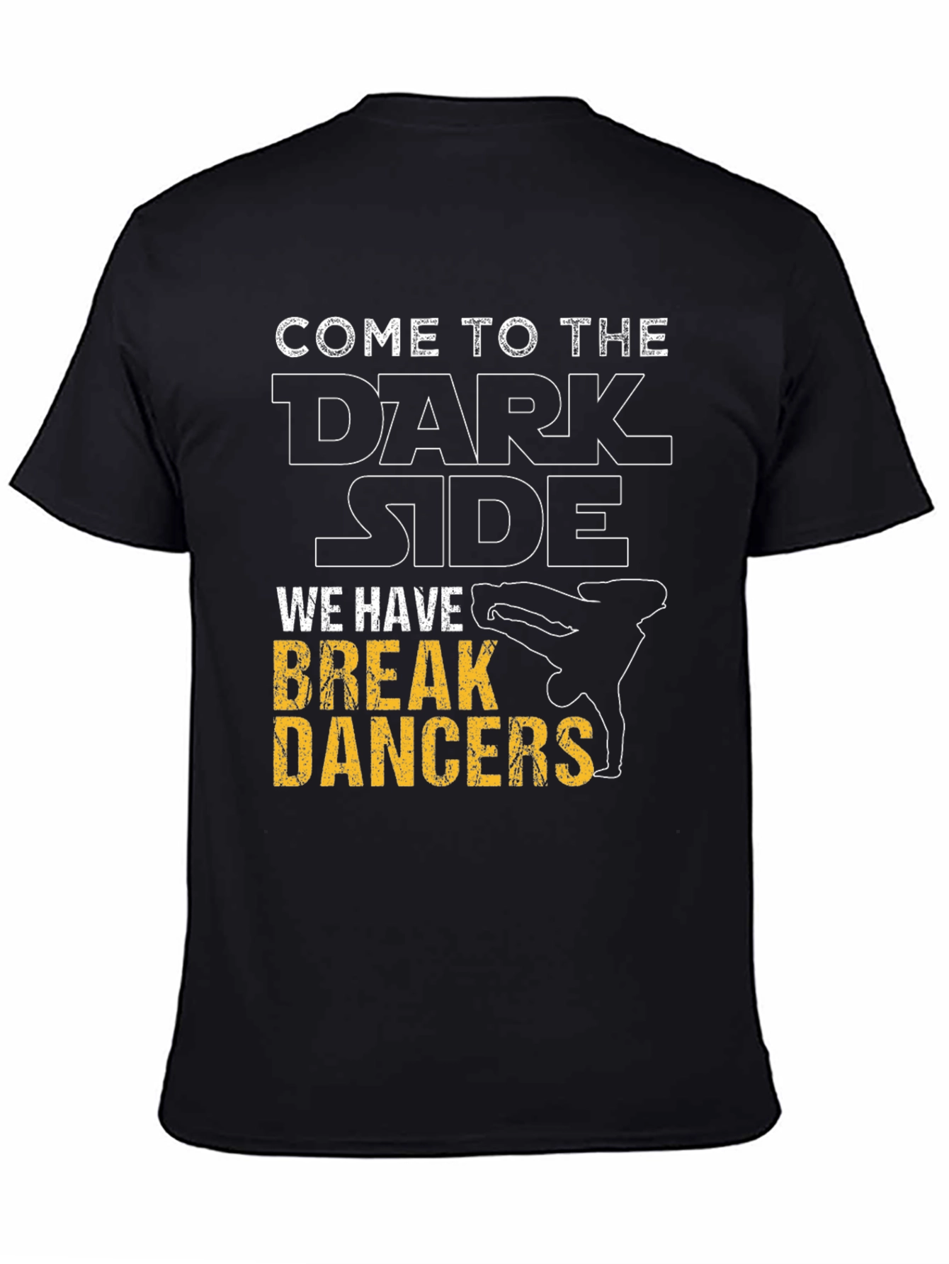 Come to the Dark Side Breakdancers Graphic Tee