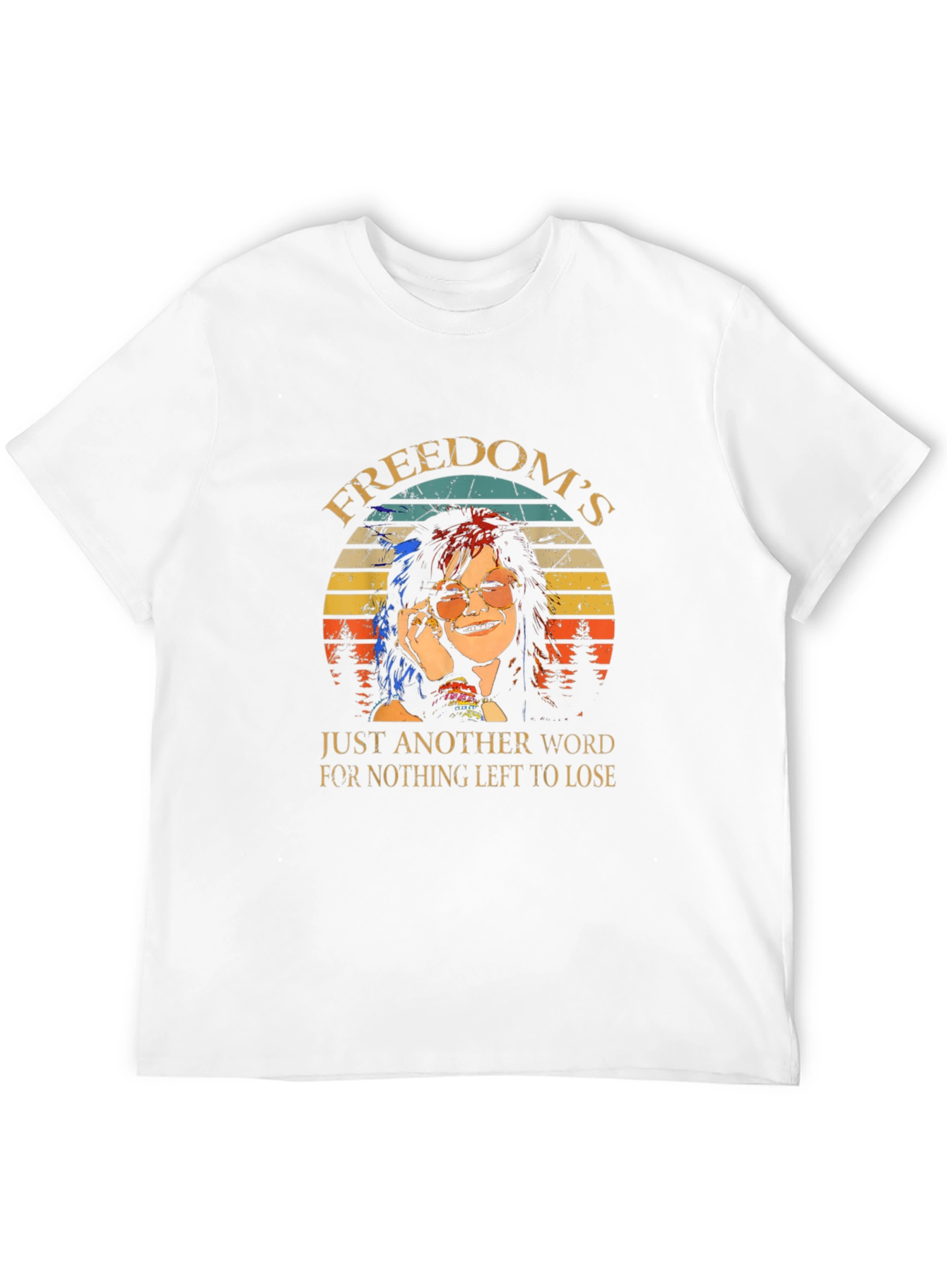 Freedoms Just Another Word T-Shirt