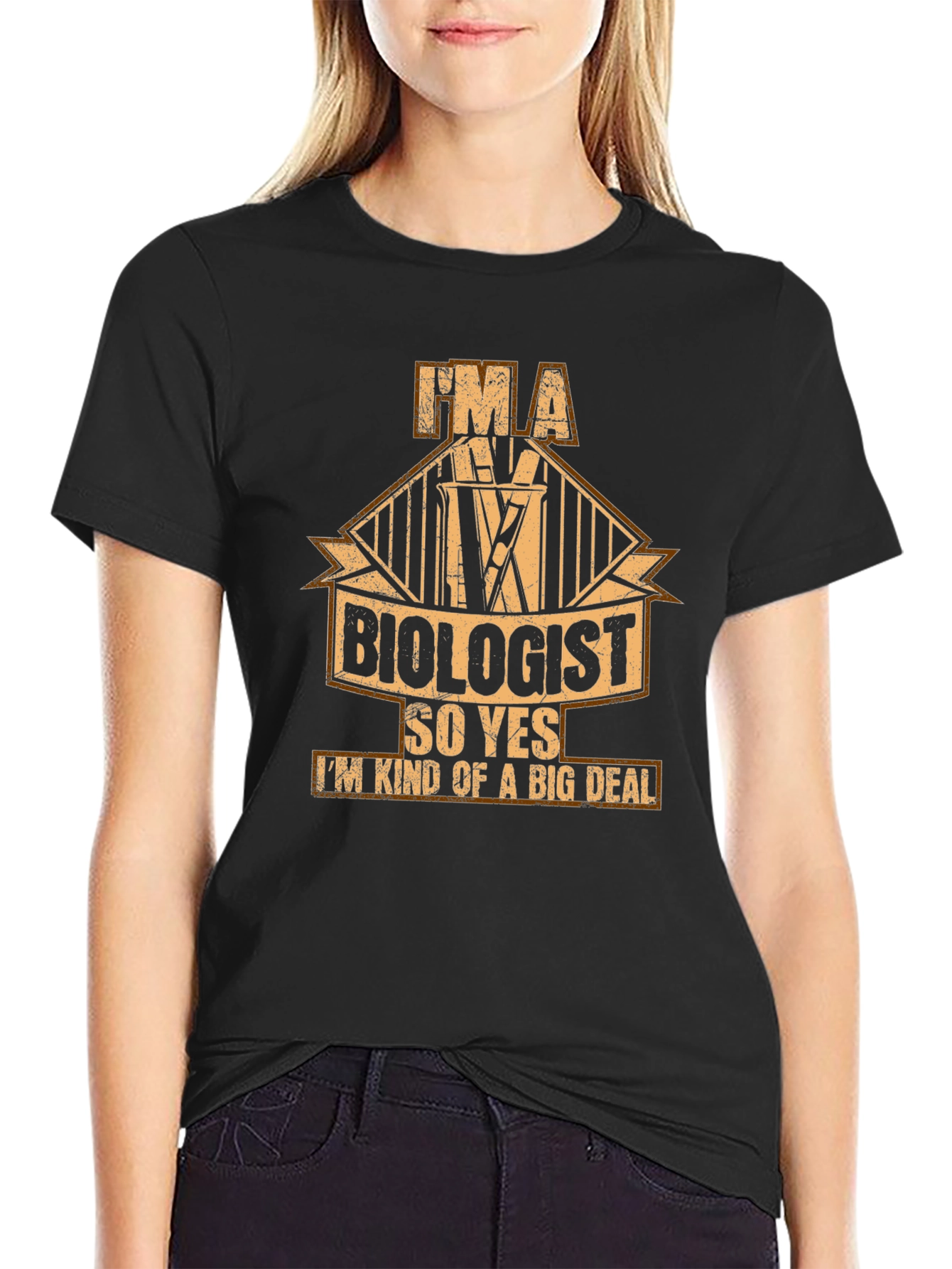 Im a Biologist T-Shirt - Funny Science Tee