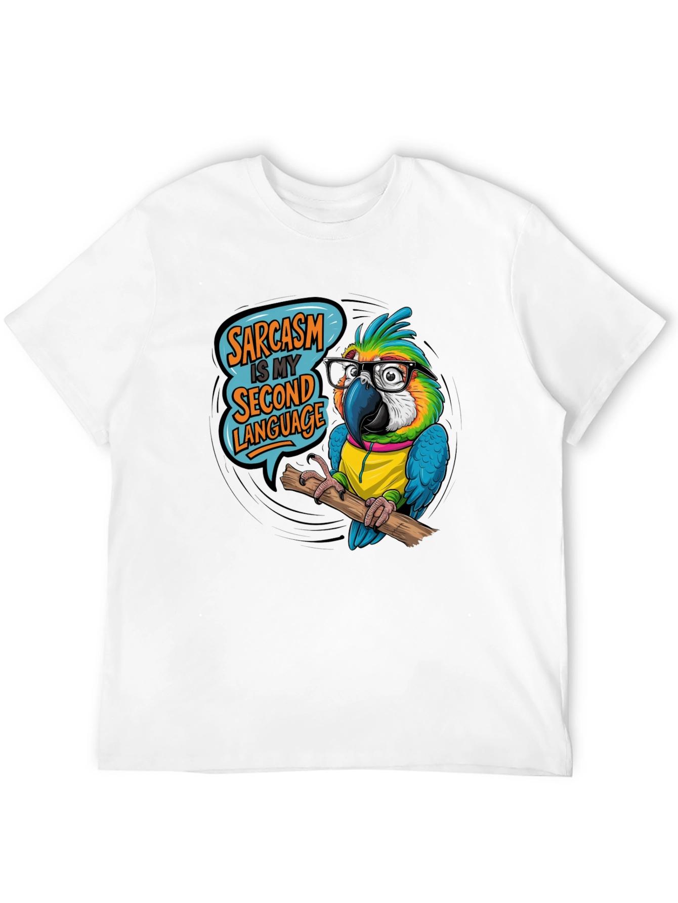 Sarcastic Parrot T-Shirt - Second Language Humor