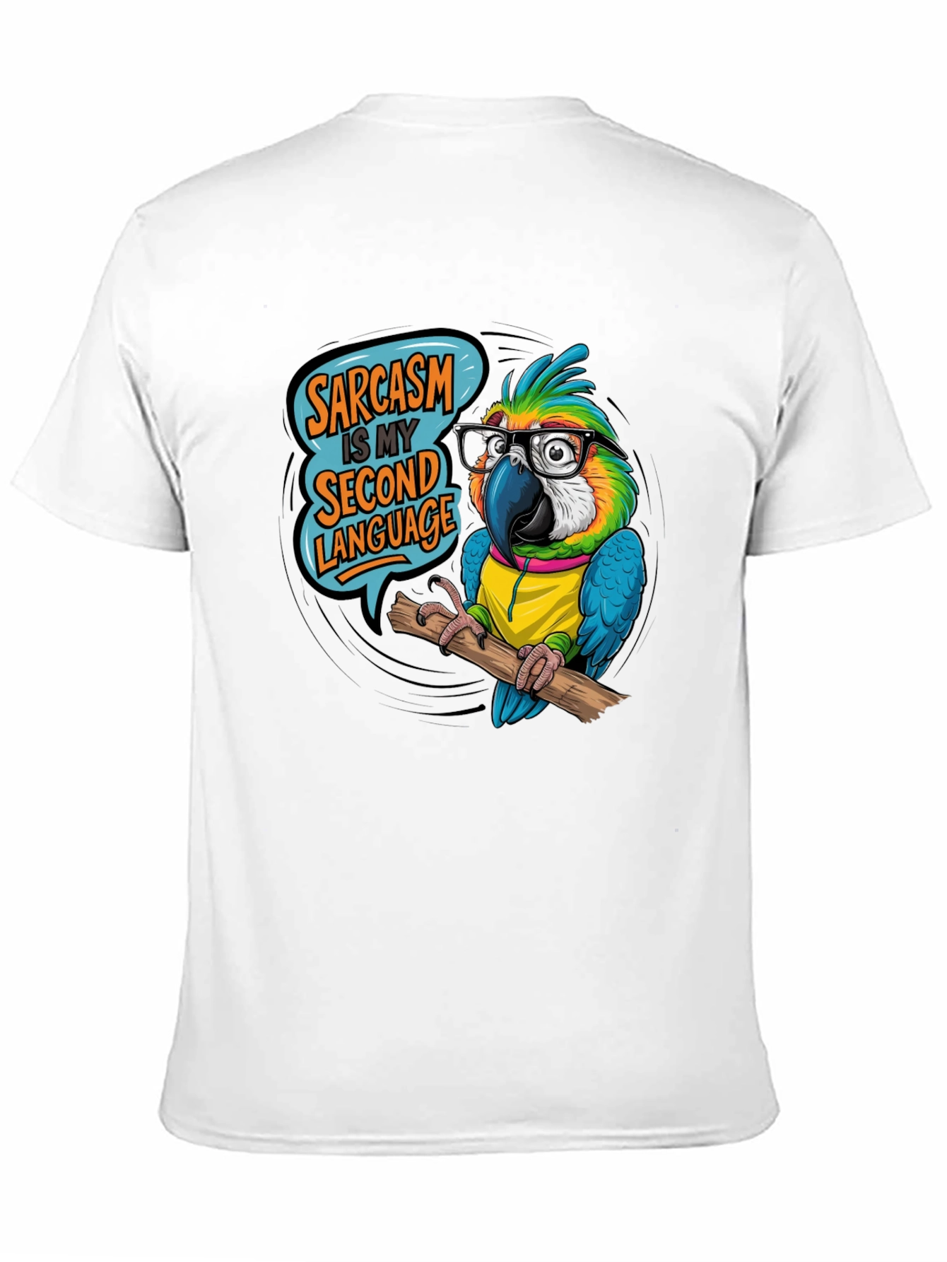 Sarcastic Parrot T-Shirt - Second Language Humor