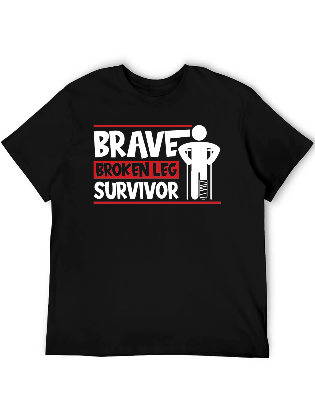 Brave Broken Leg Survivor T-Shirt