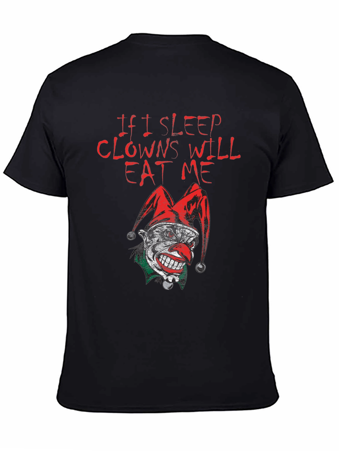 If I Sleep Clowns Will Eat Me Graphic T-Shirt