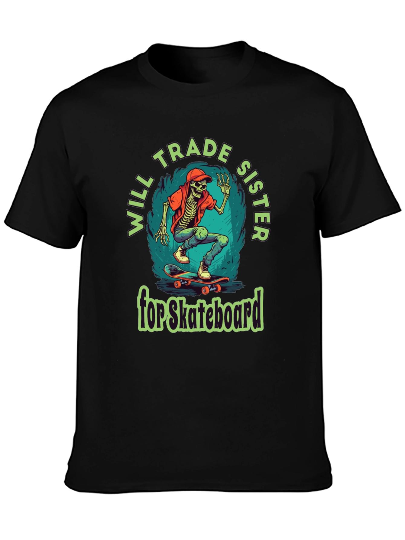 Will Trade Sister for Skateboard Graphic T-Shirt