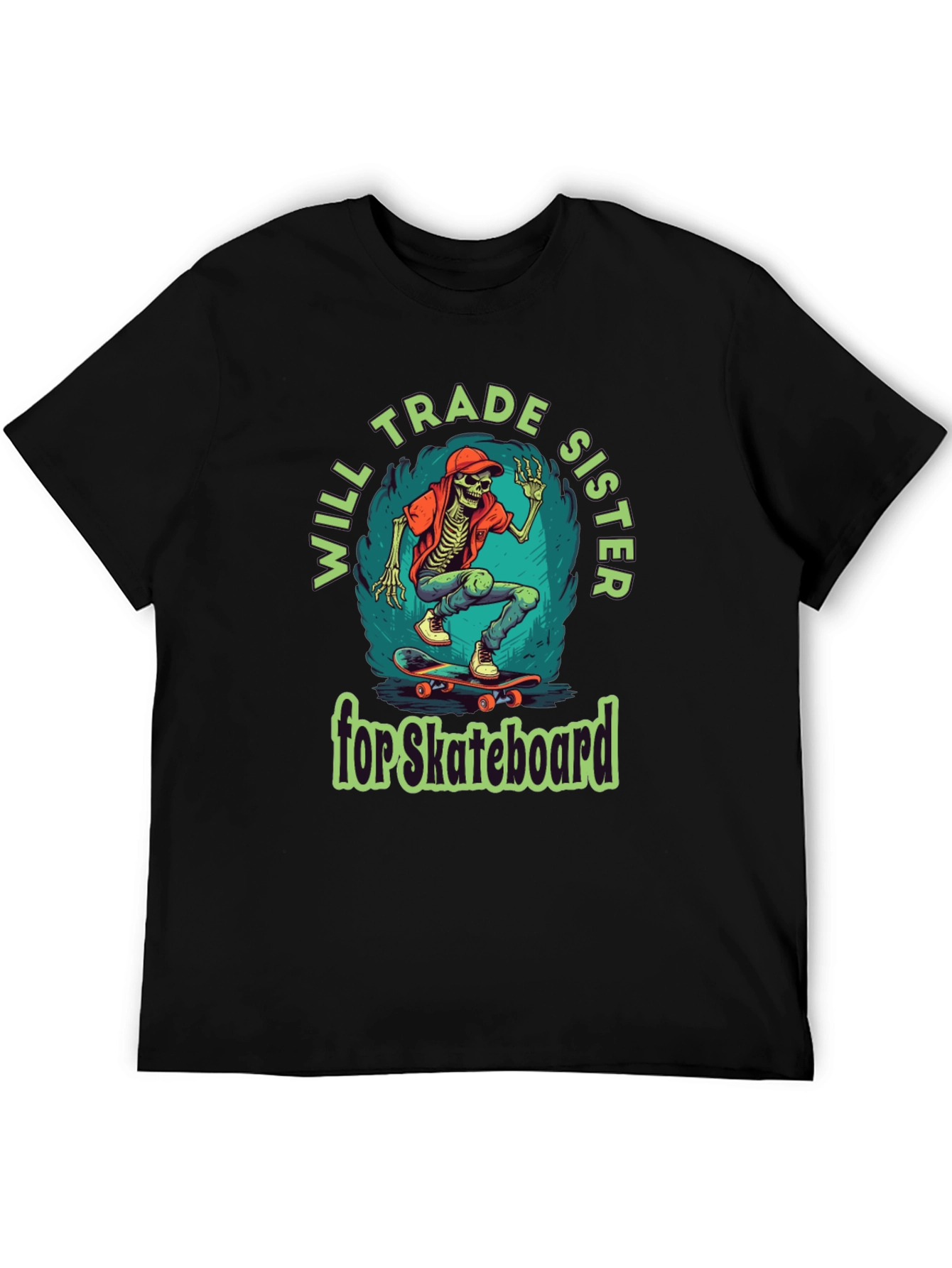 Will Trade Sister for Skateboard Graphic T-Shirt