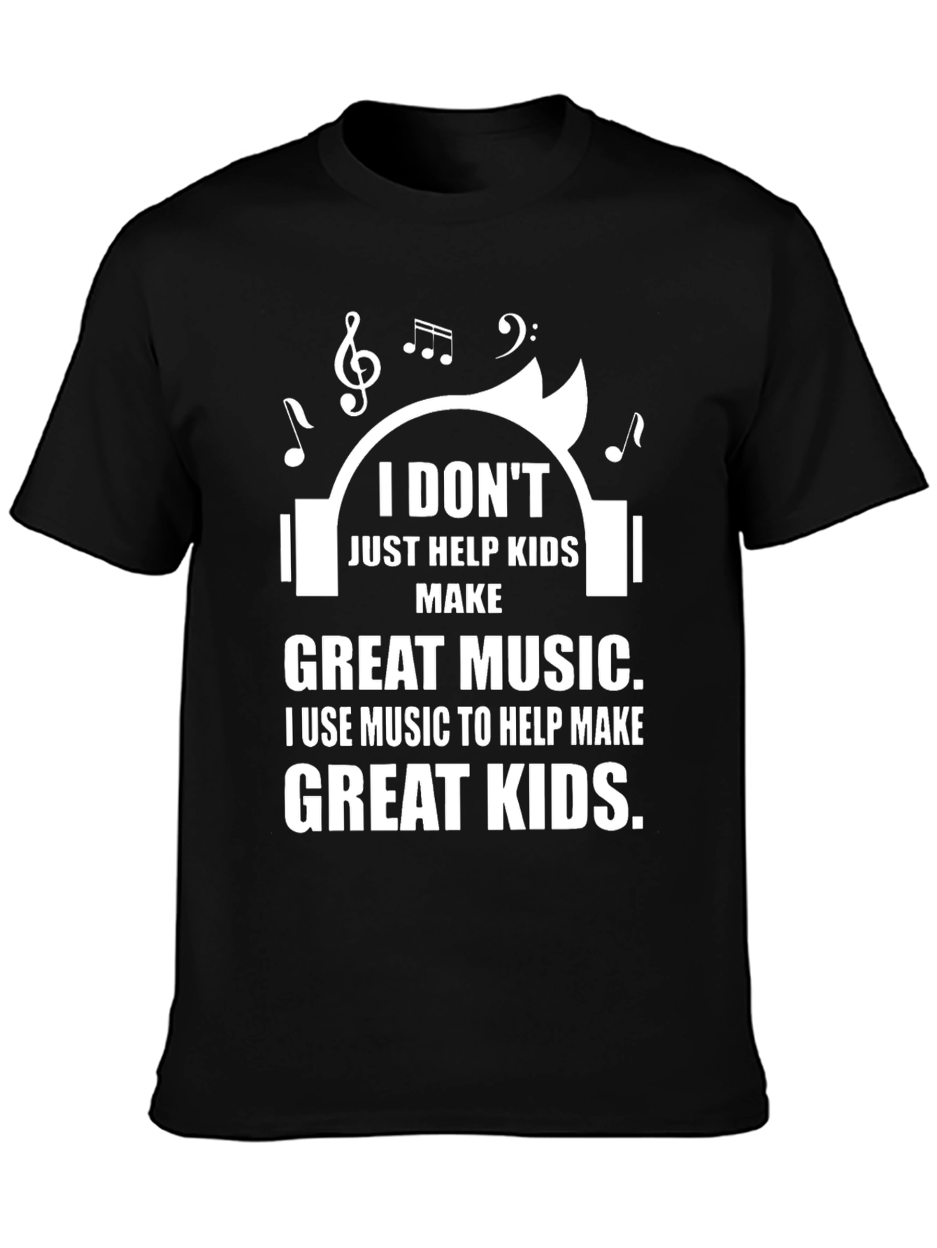 Music Teacher T-Shirt - Great Kids Great Music