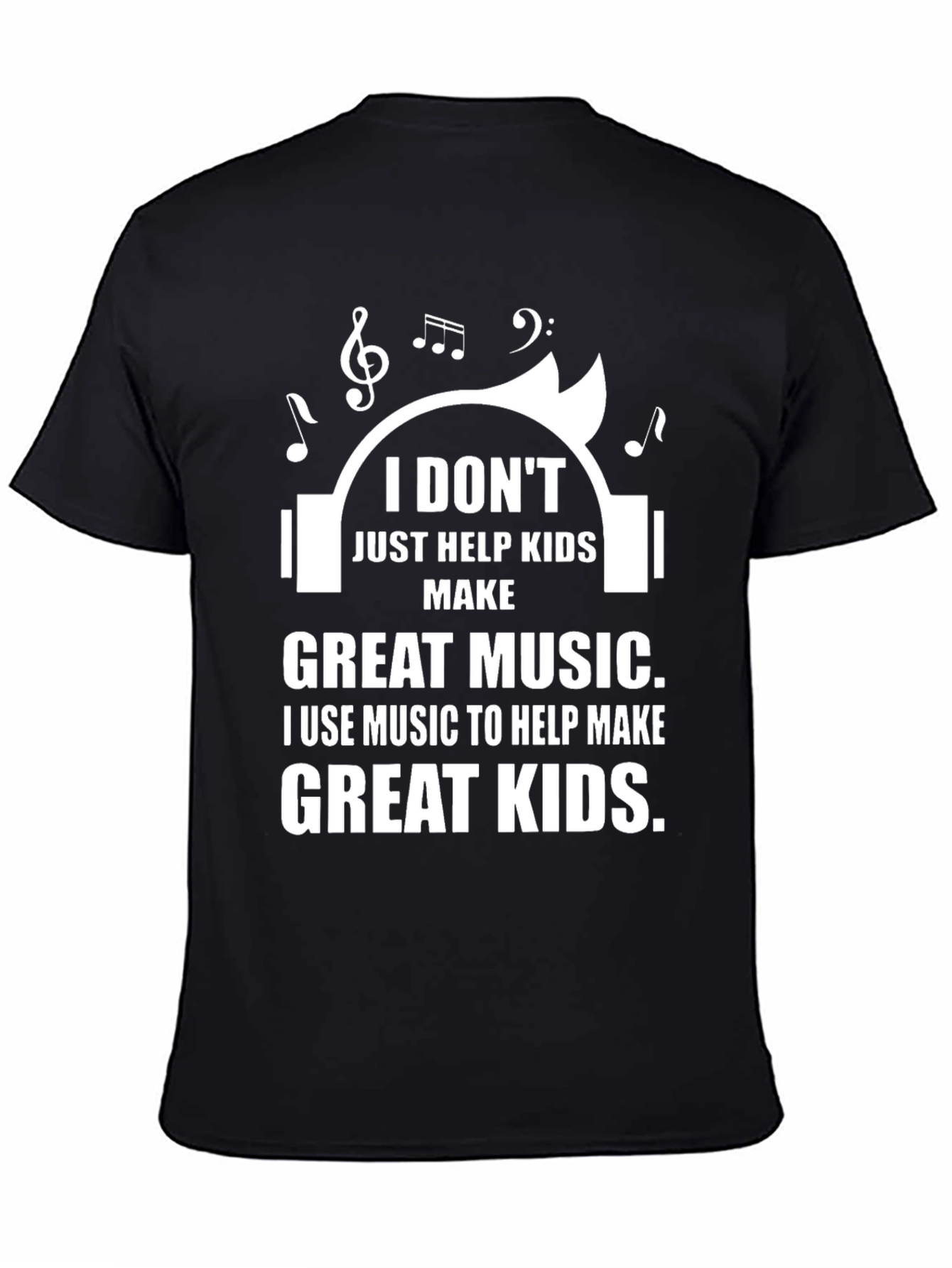 Music Teacher T-Shirt - Great Kids Great Music