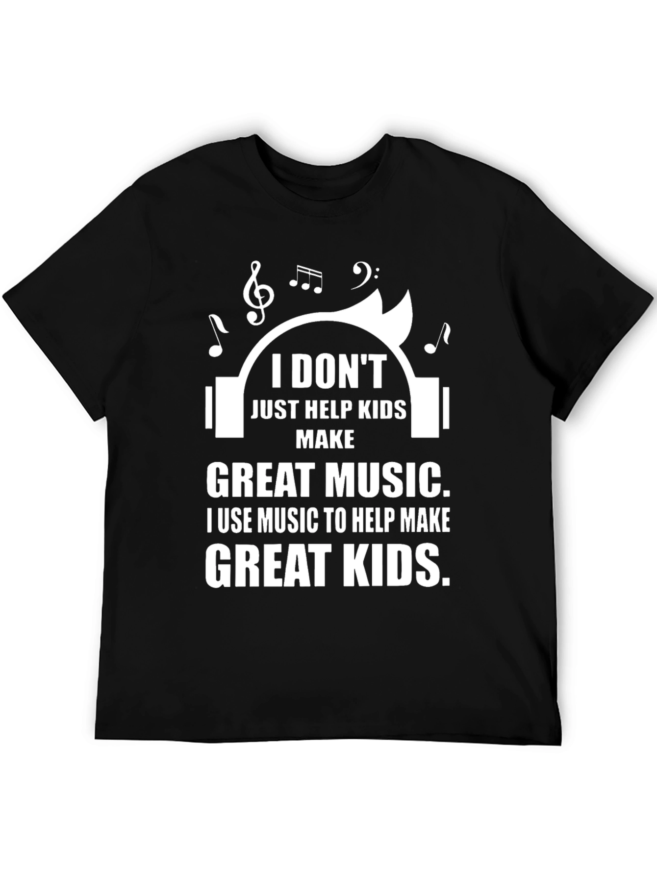 Music Teacher T-Shirt - Great Kids Great Music