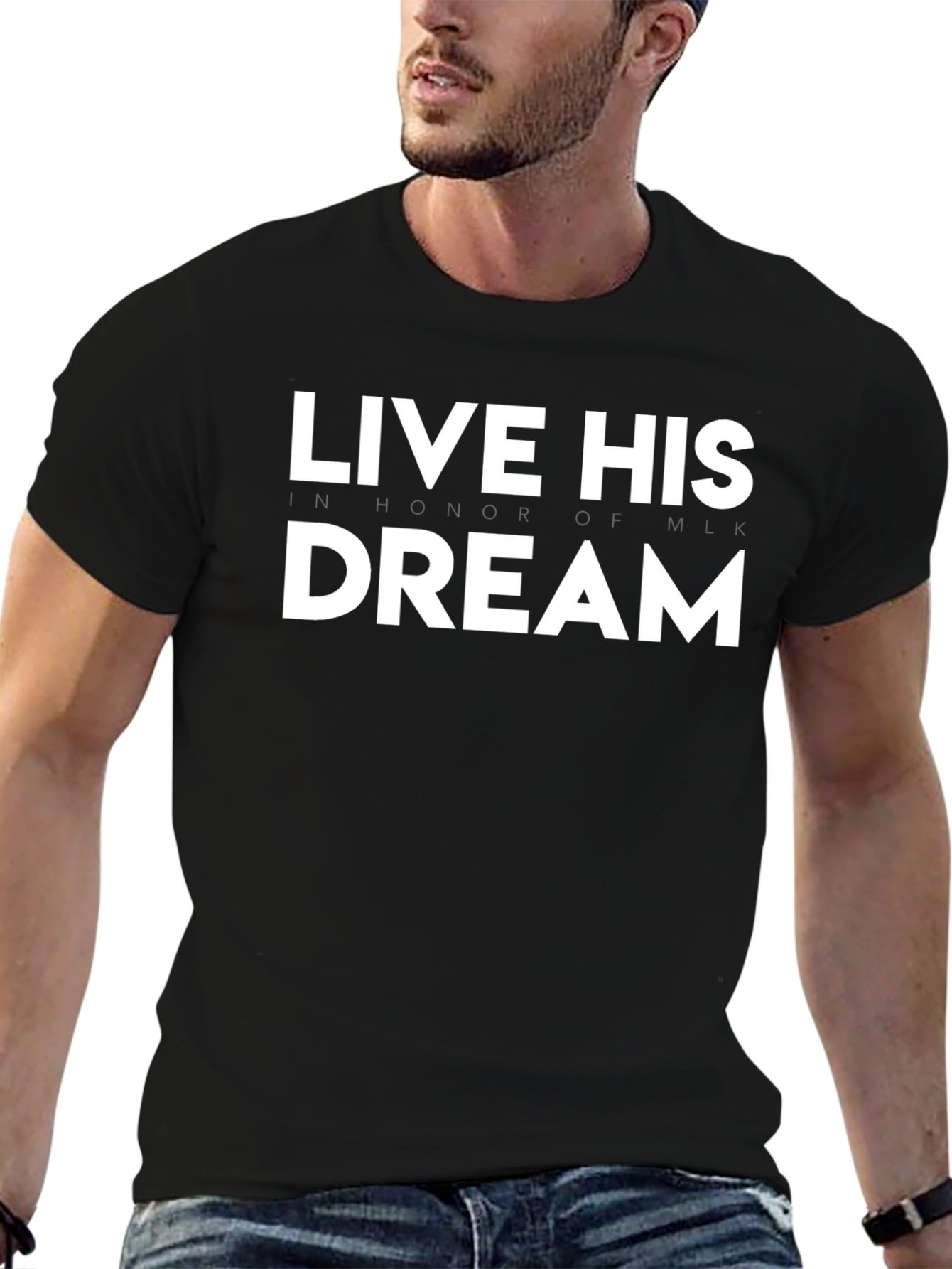Live His Dream T-Shirt - Black MLK Honor