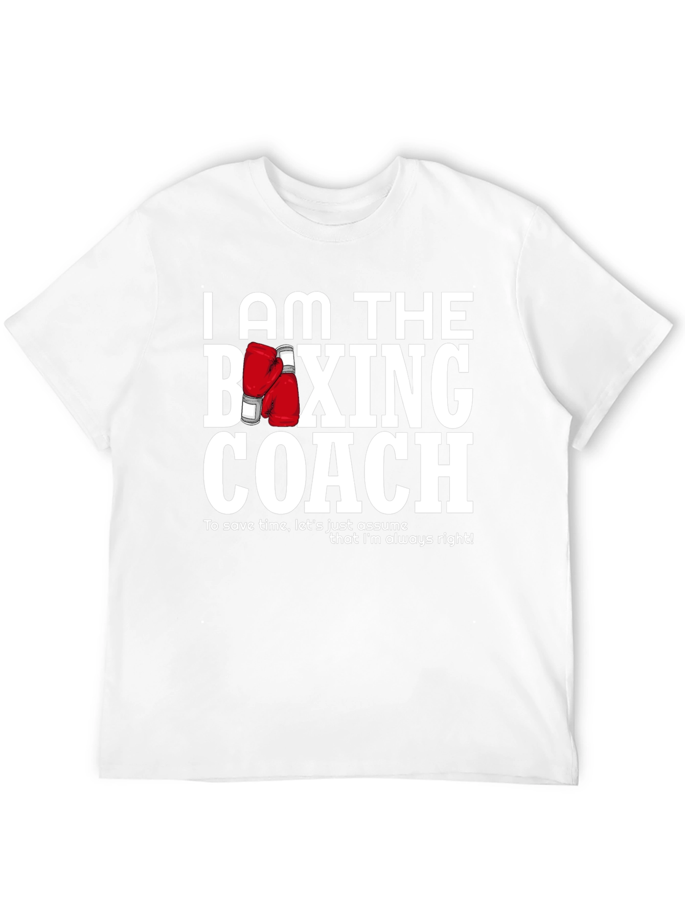 I Am The Boxing Coach Graphic Tee