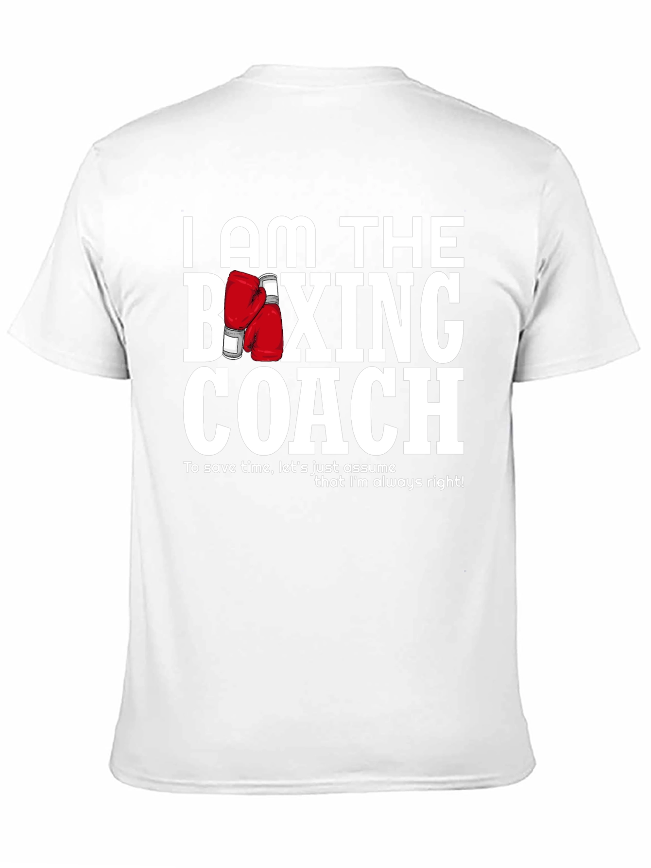I Am The Boxing Coach Graphic Tee
