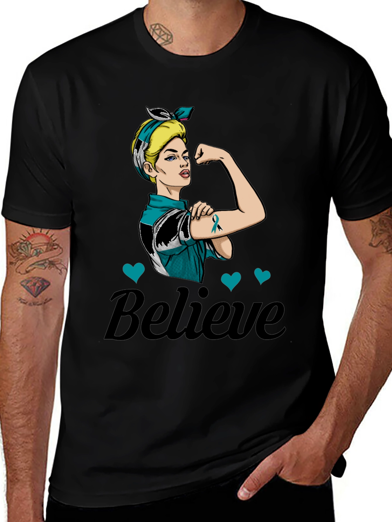 Believe in Teal: Rosie the Riveter Awareness T-Shirt