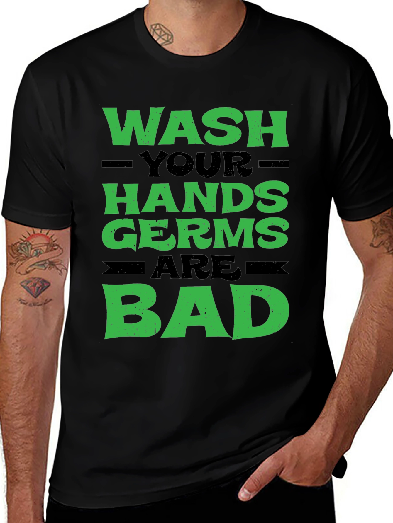 Wash Your Hands Germs Are Bad Graphic Tee