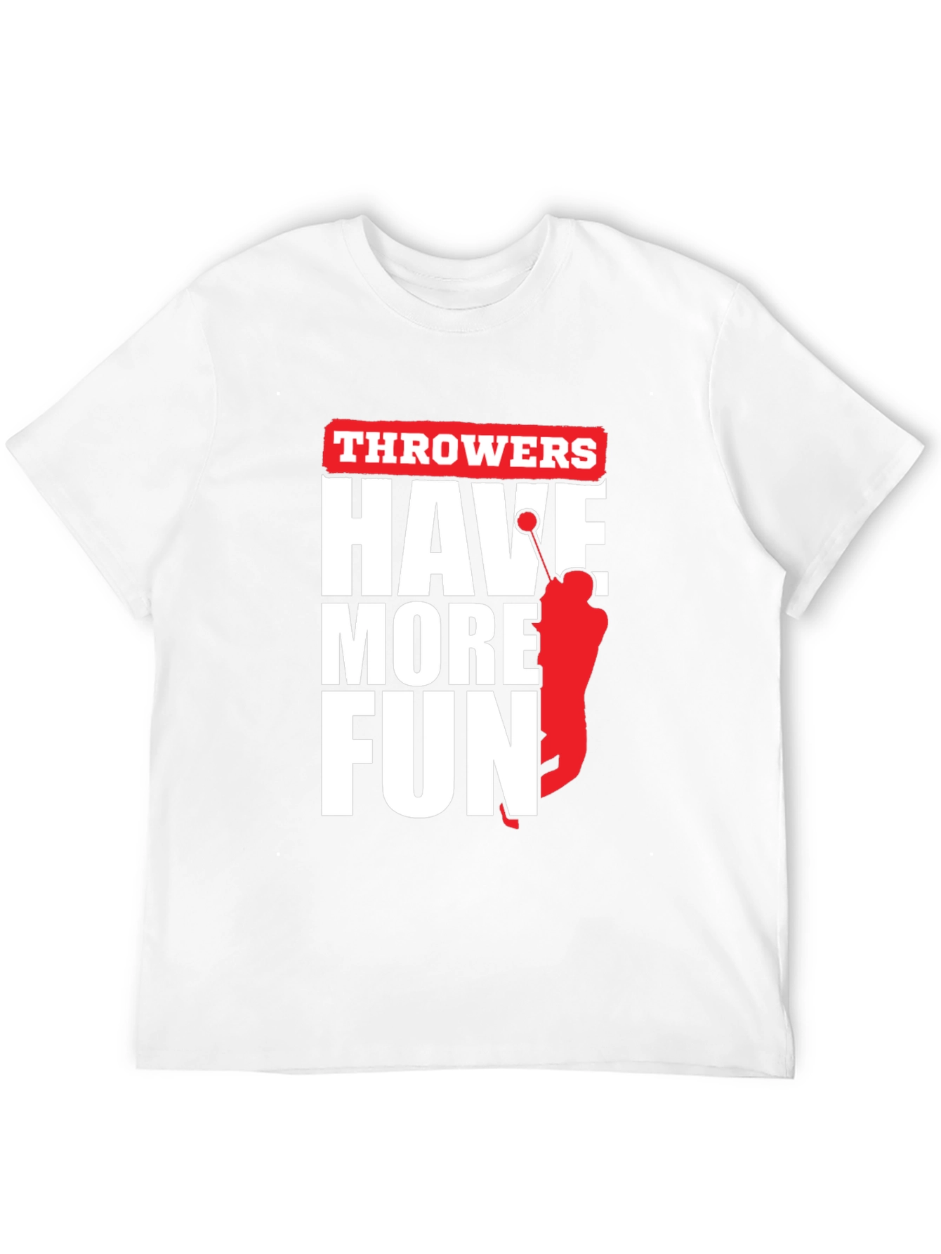 Throwers Have More Fun Graphic Tee
