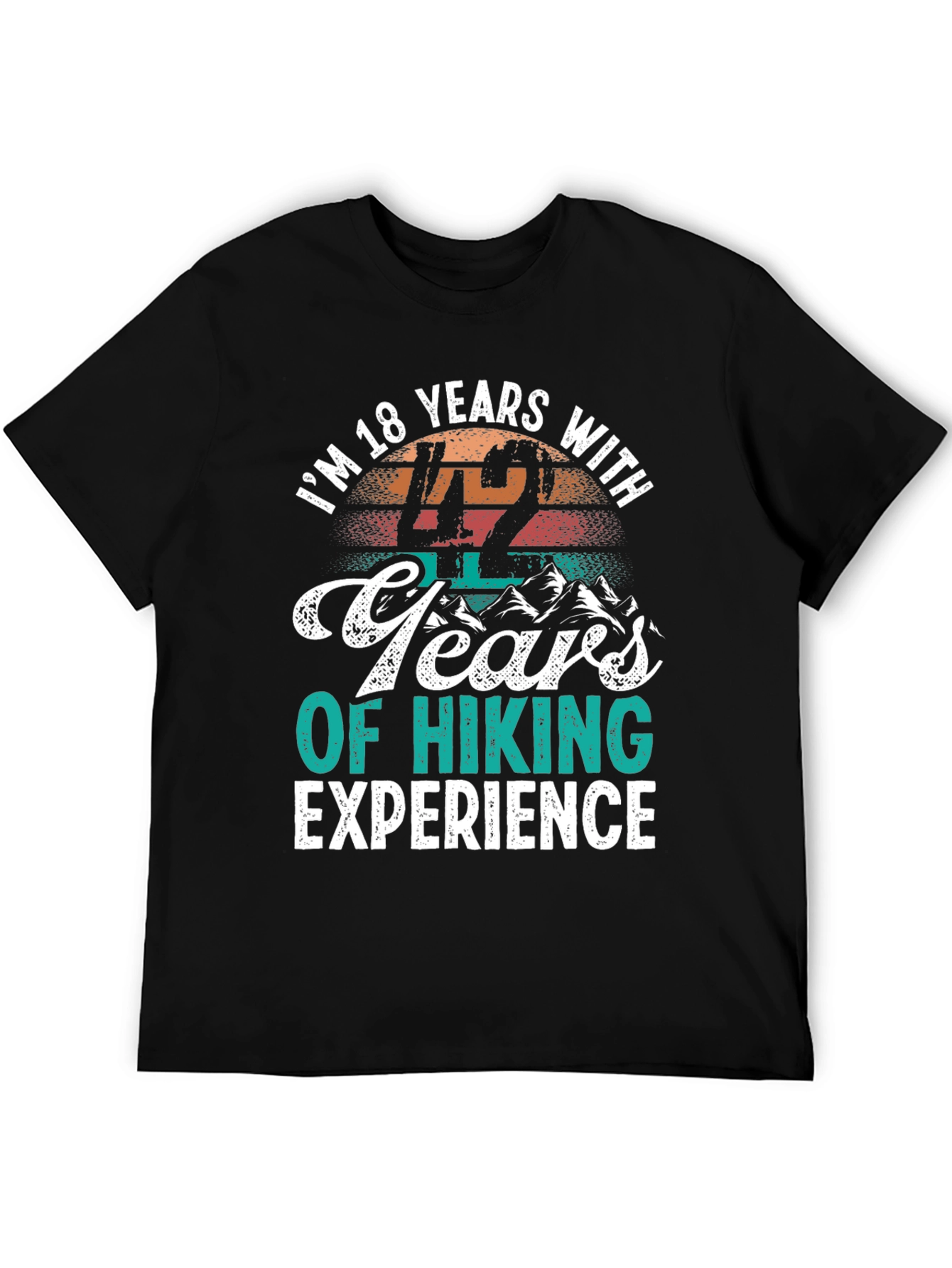 Humorous Hiking Experience T-Shirt