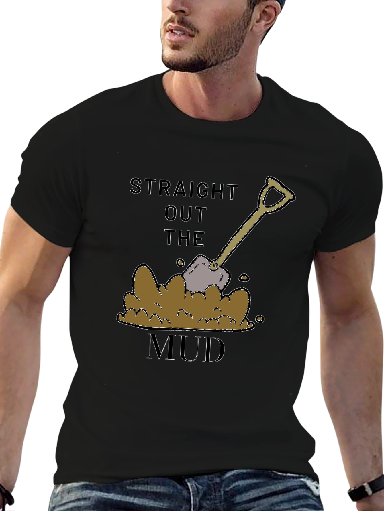 Straight Out the Mud T-Shirt