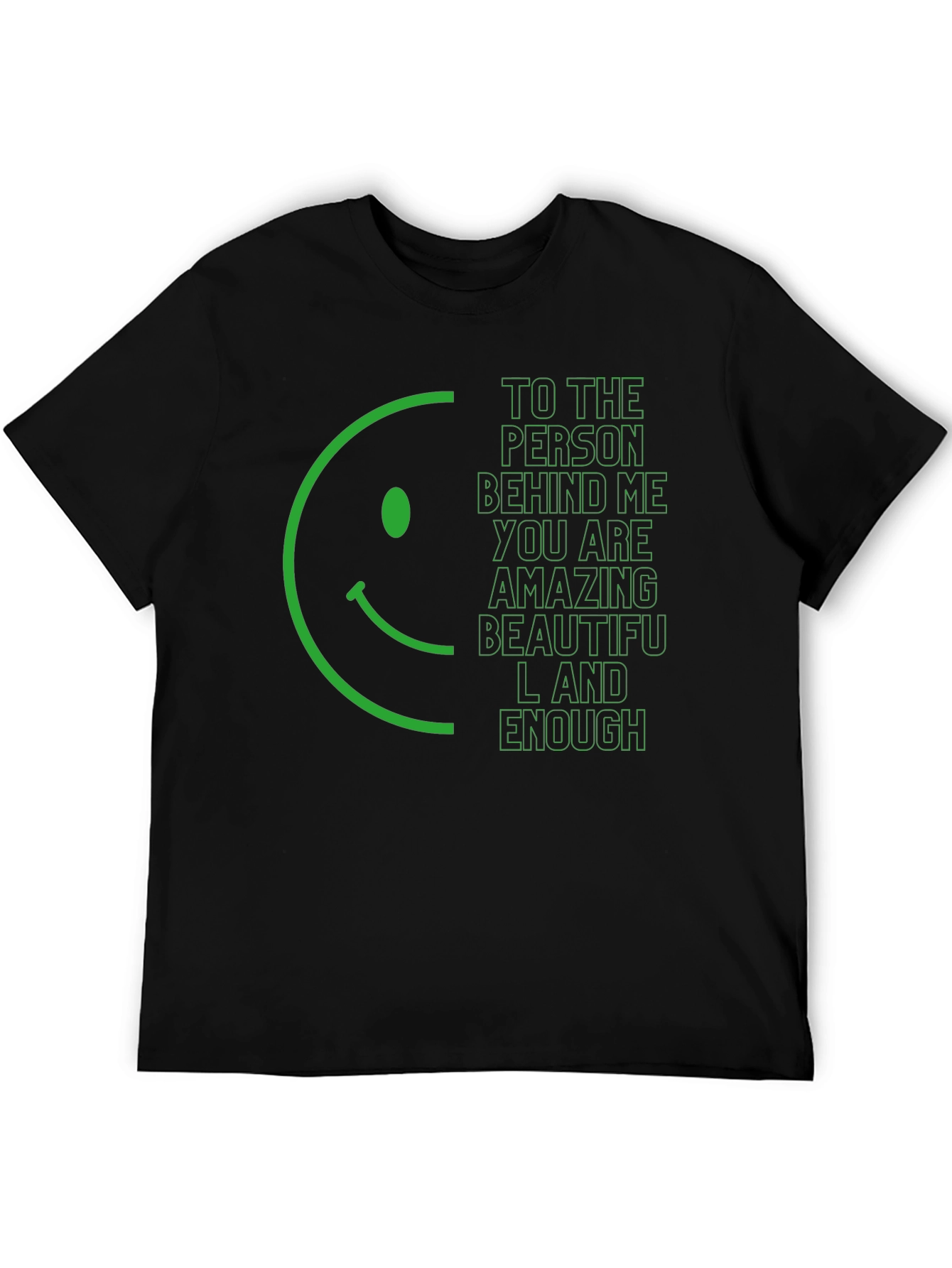 Inspirational Graphic T-Shirt - Smiley Face & Positive Message