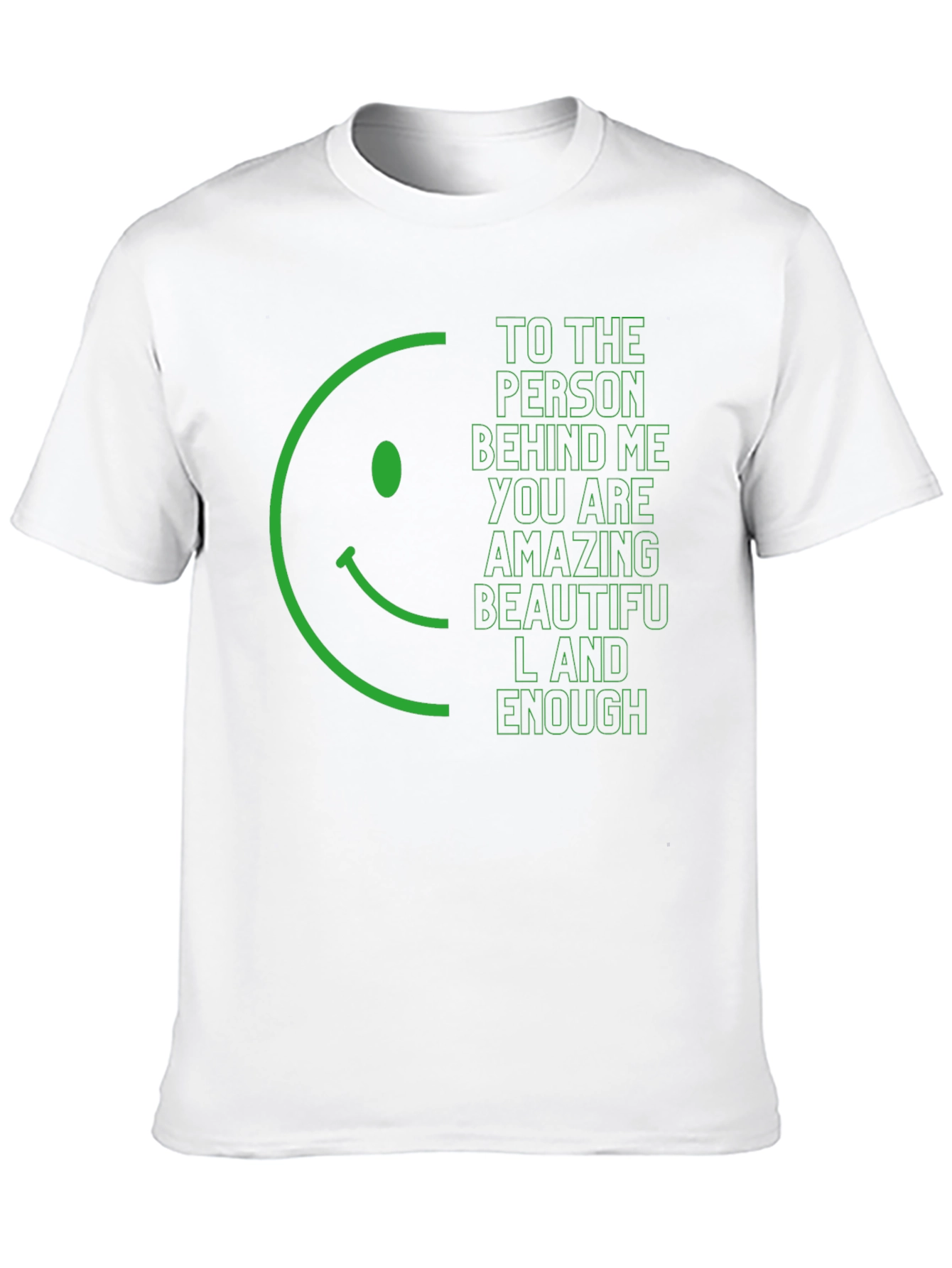 Inspirational Graphic T-Shirt - Smiley Face & Positive Message