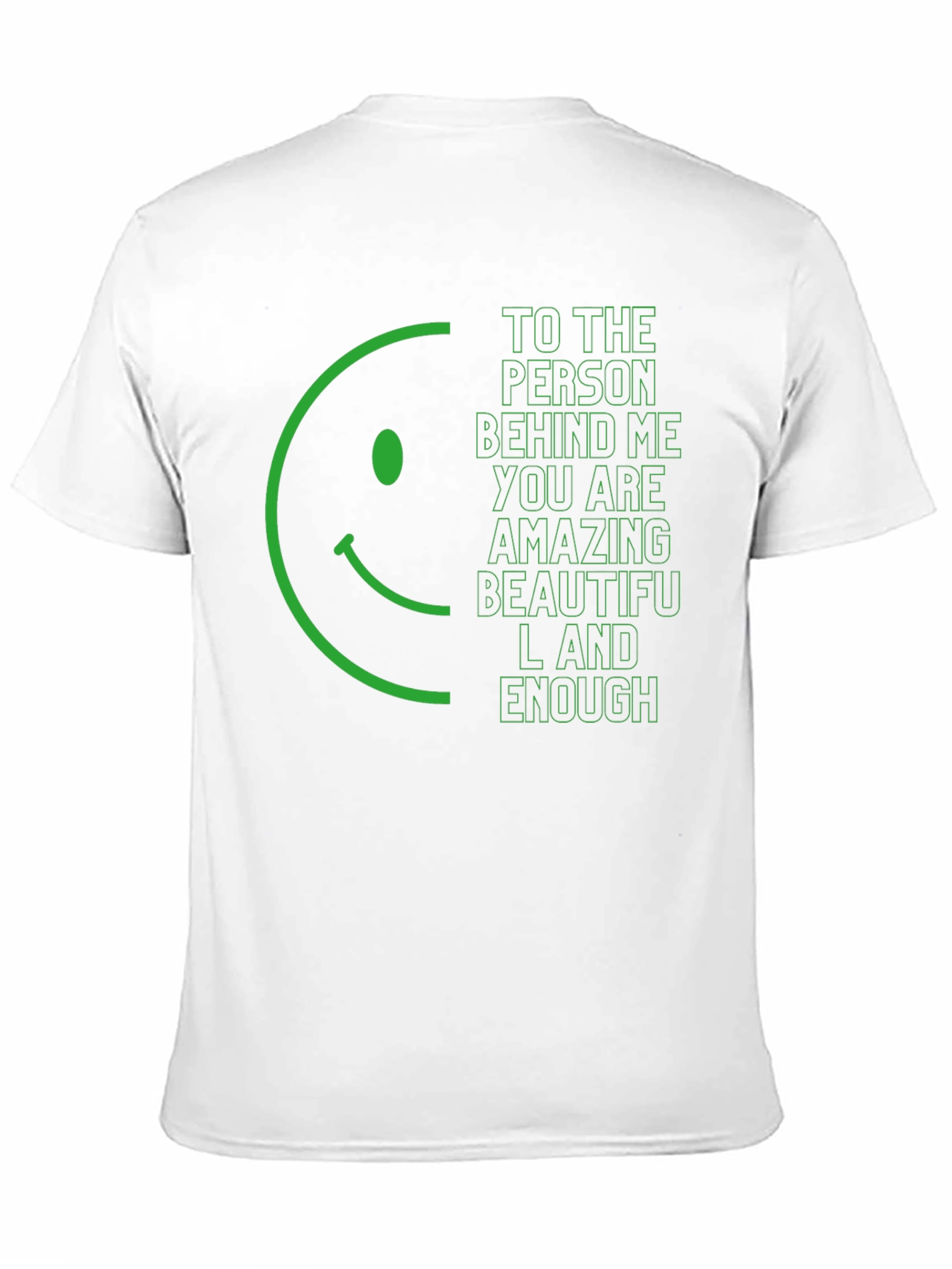 Inspirational Graphic T-Shirt - Smiley Face & Positive Message