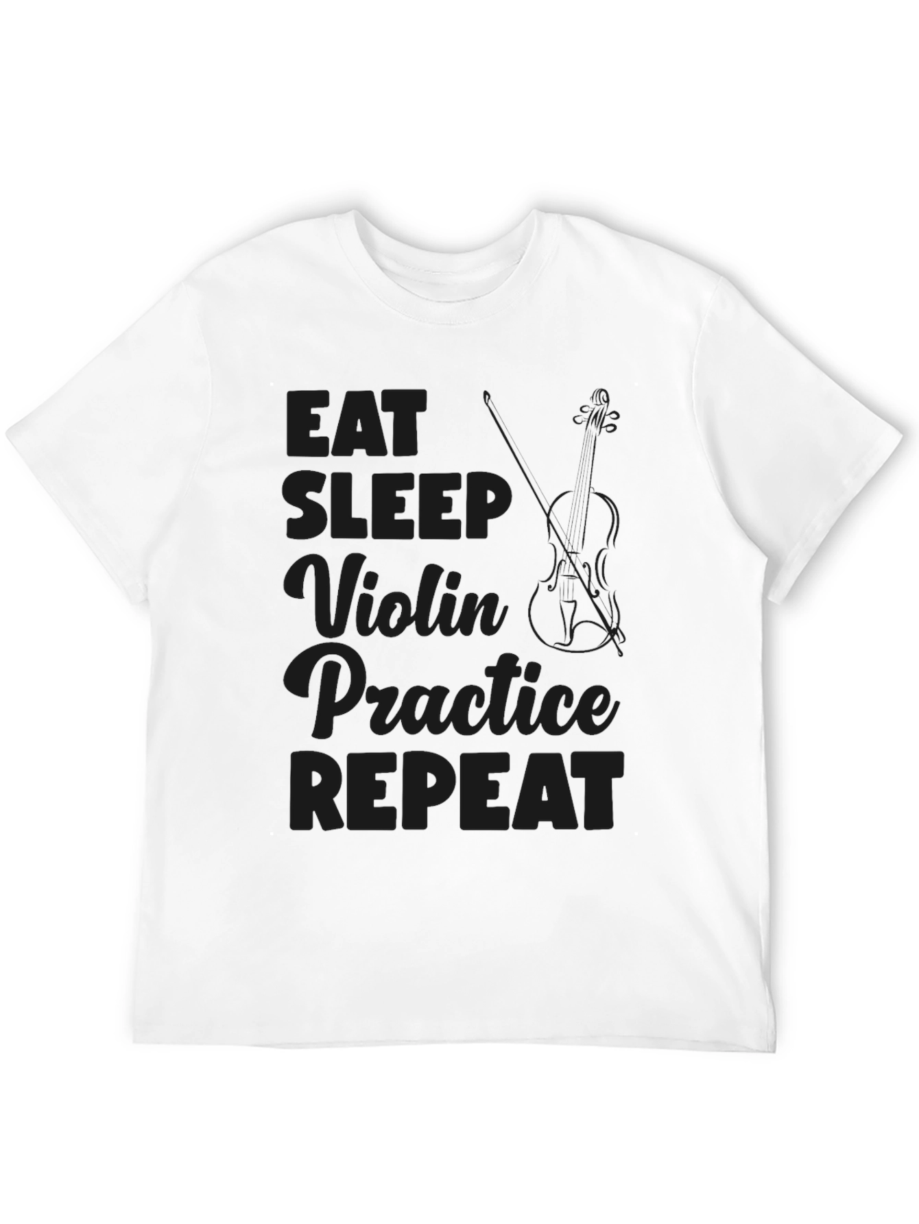 Eat Sleep Violin Practice Repeat T-Shirt