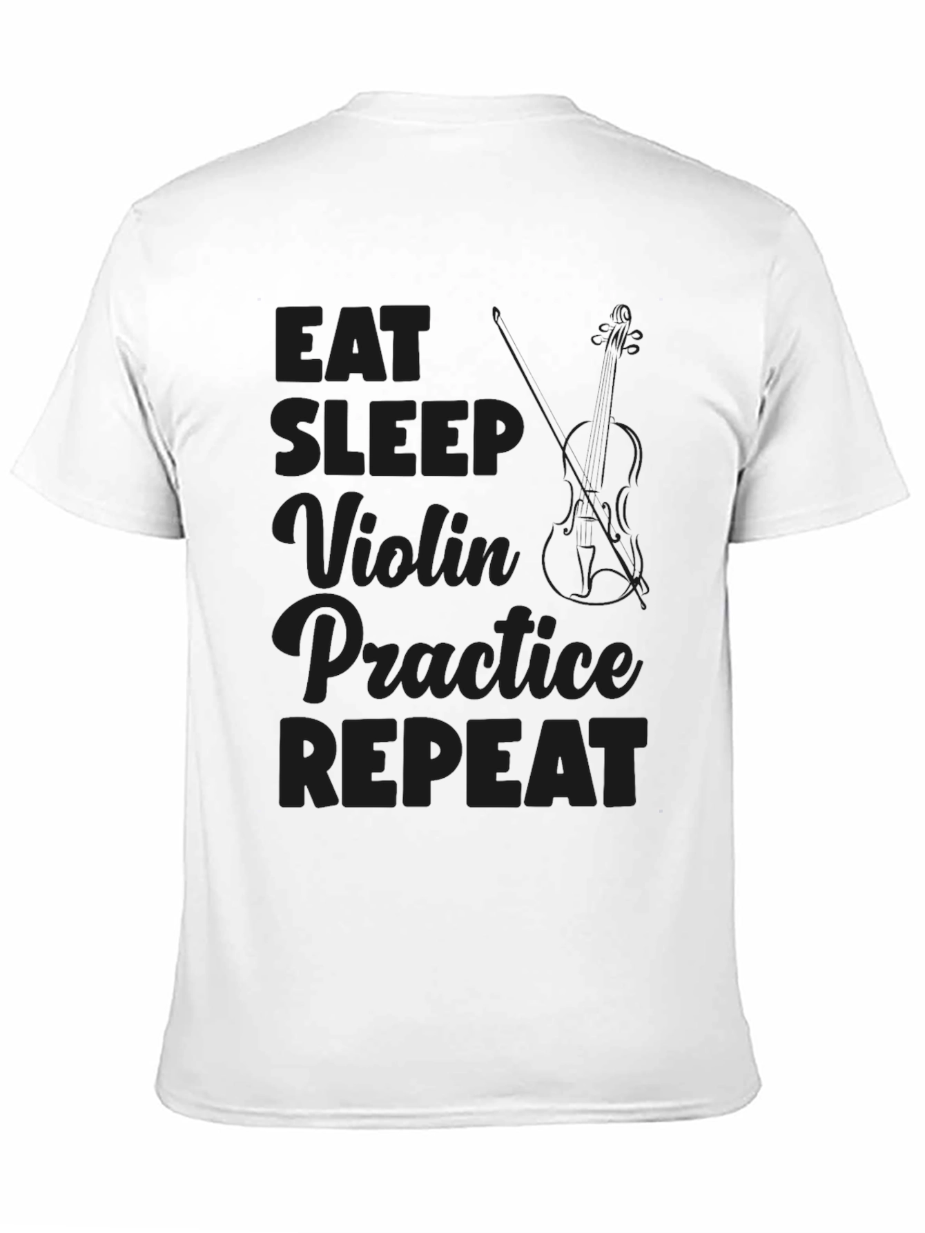 Eat Sleep Violin Practice Repeat T-Shirt