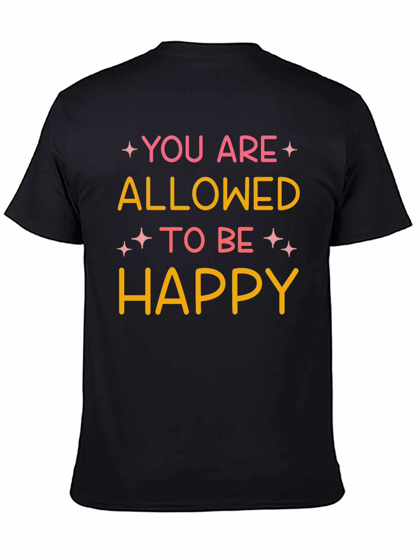 You Are Allowed To Be Happy Graphic Tee