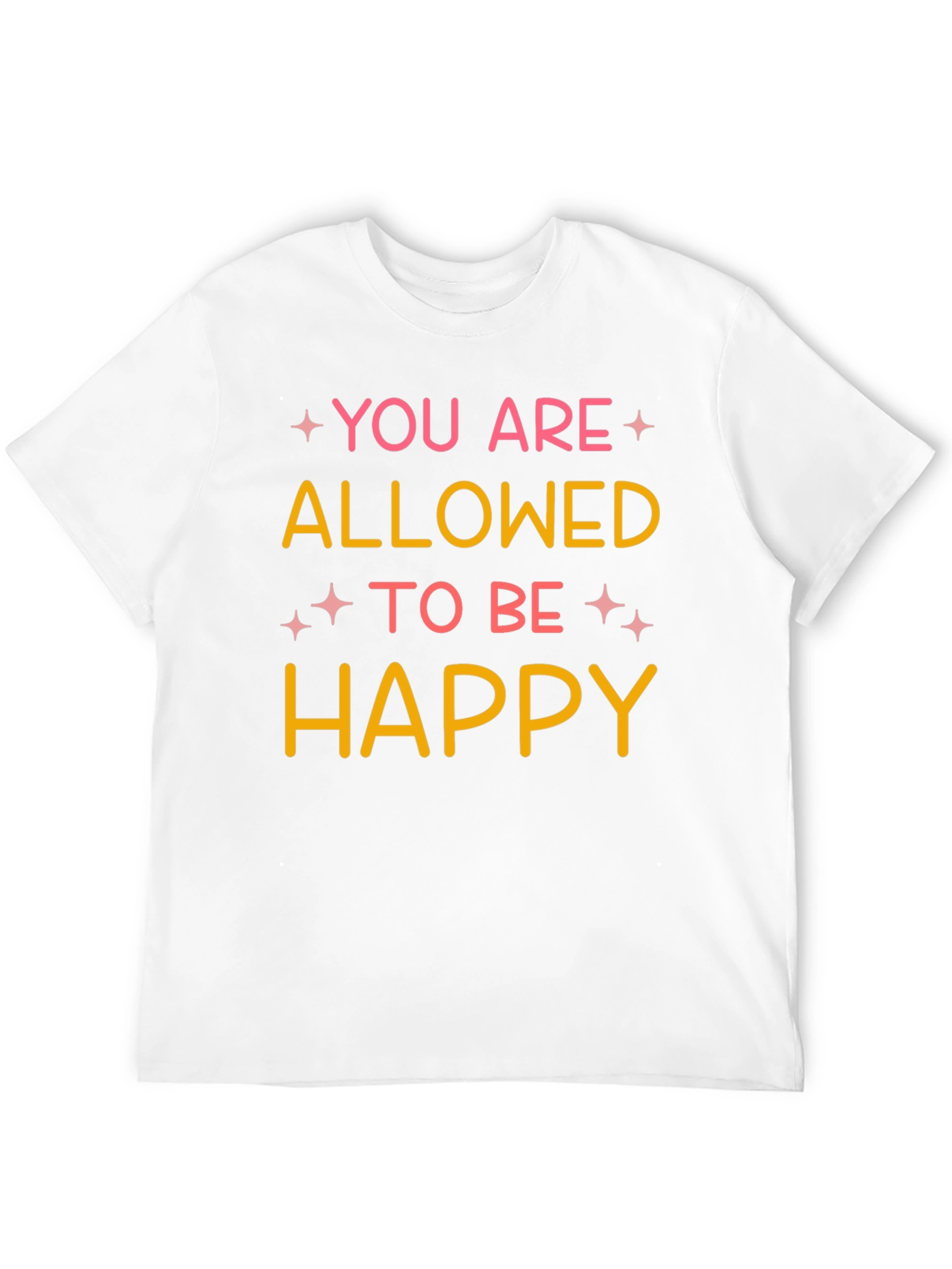 You Are Allowed To Be Happy Graphic Tee