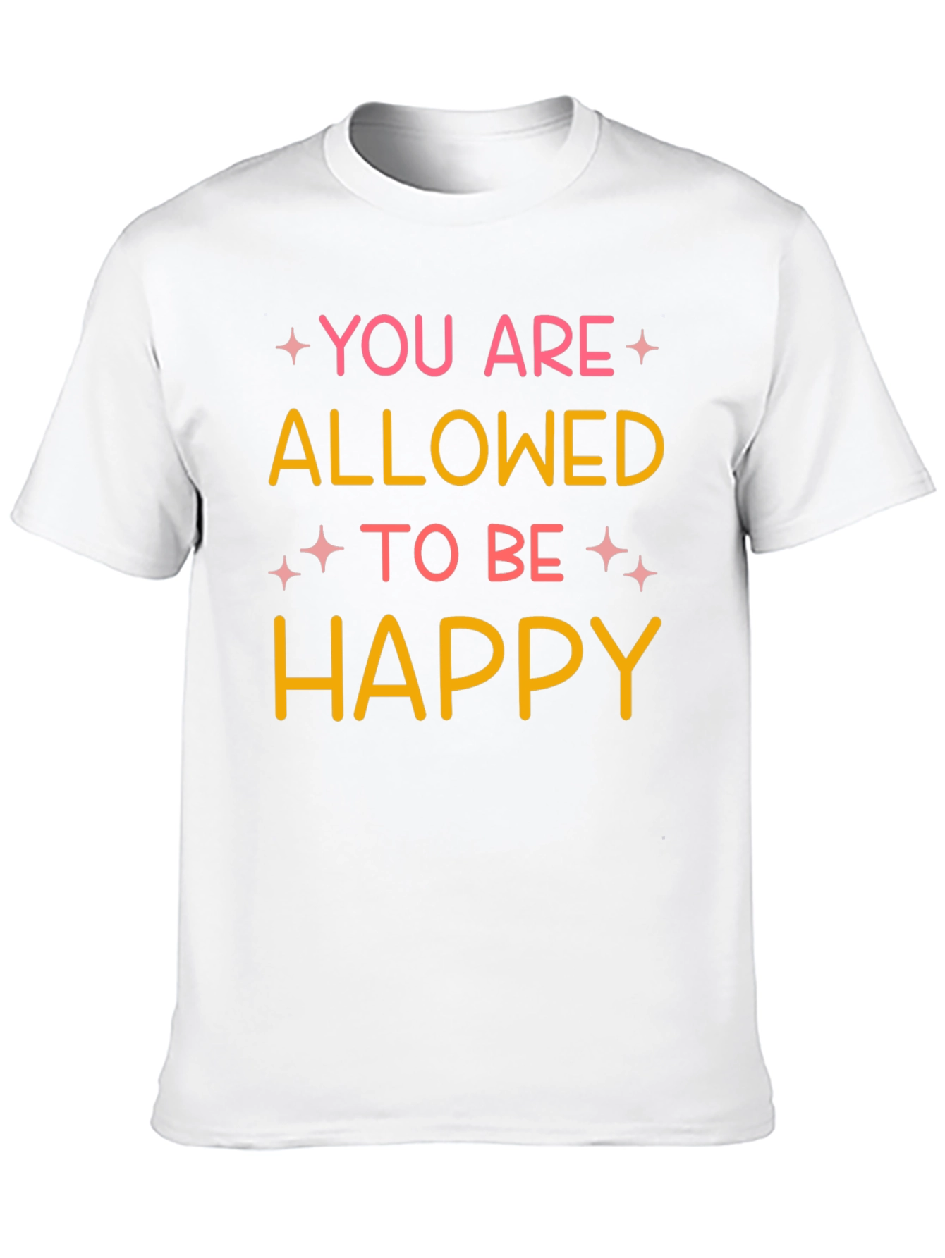 You Are Allowed To Be Happy Graphic Tee