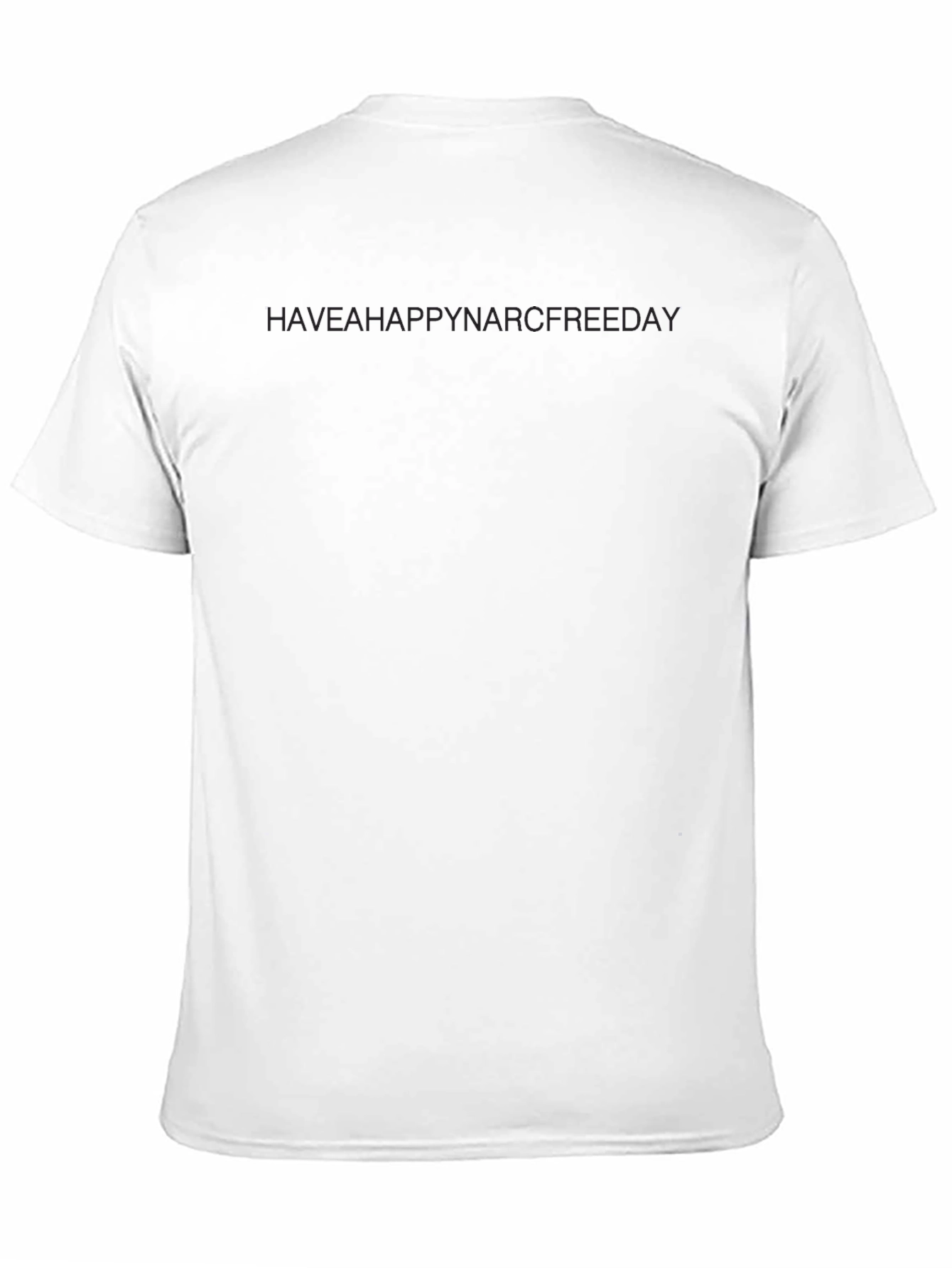 HAVEAHAPPYNARCFREEDAY Black T-Shirt