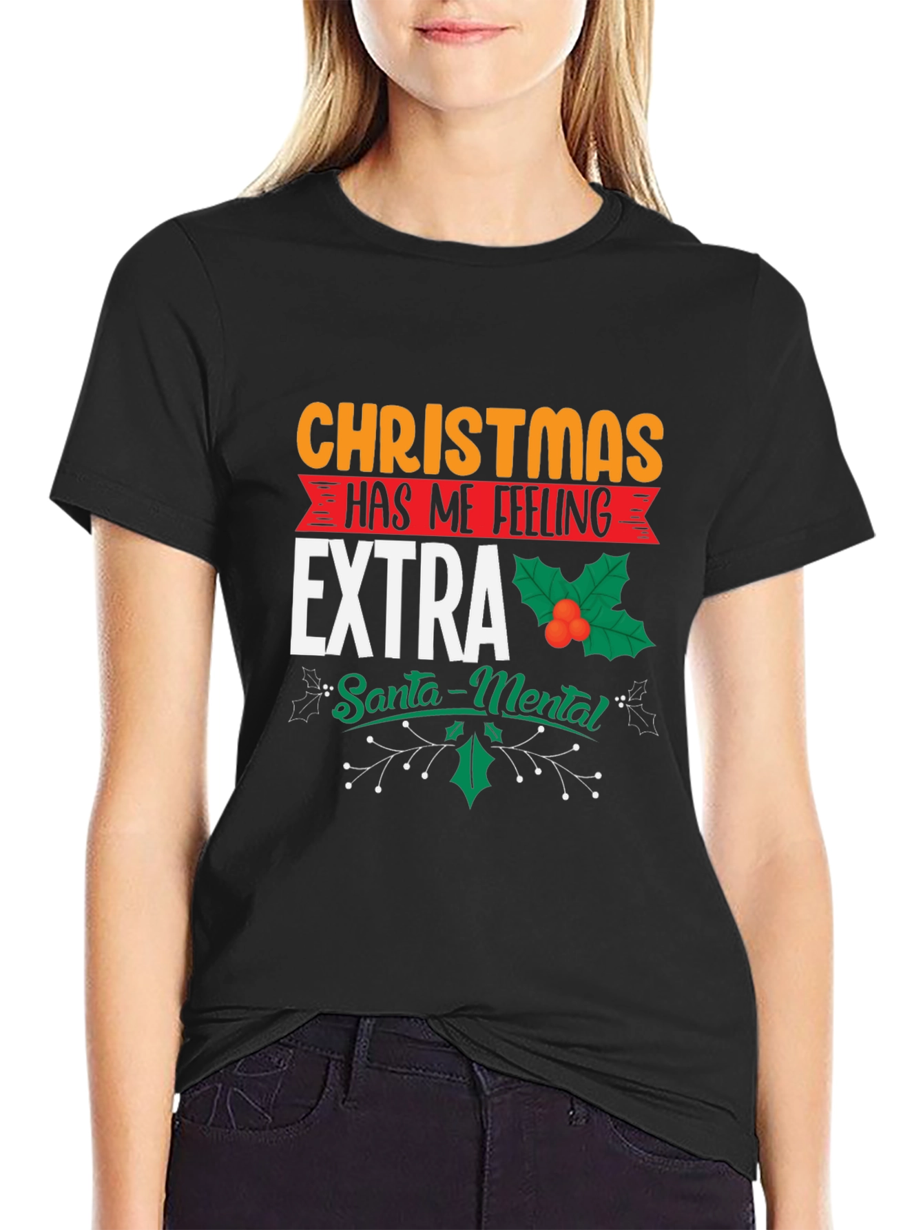 Christmas Extra Santa-Mental Holiday T-Shirt