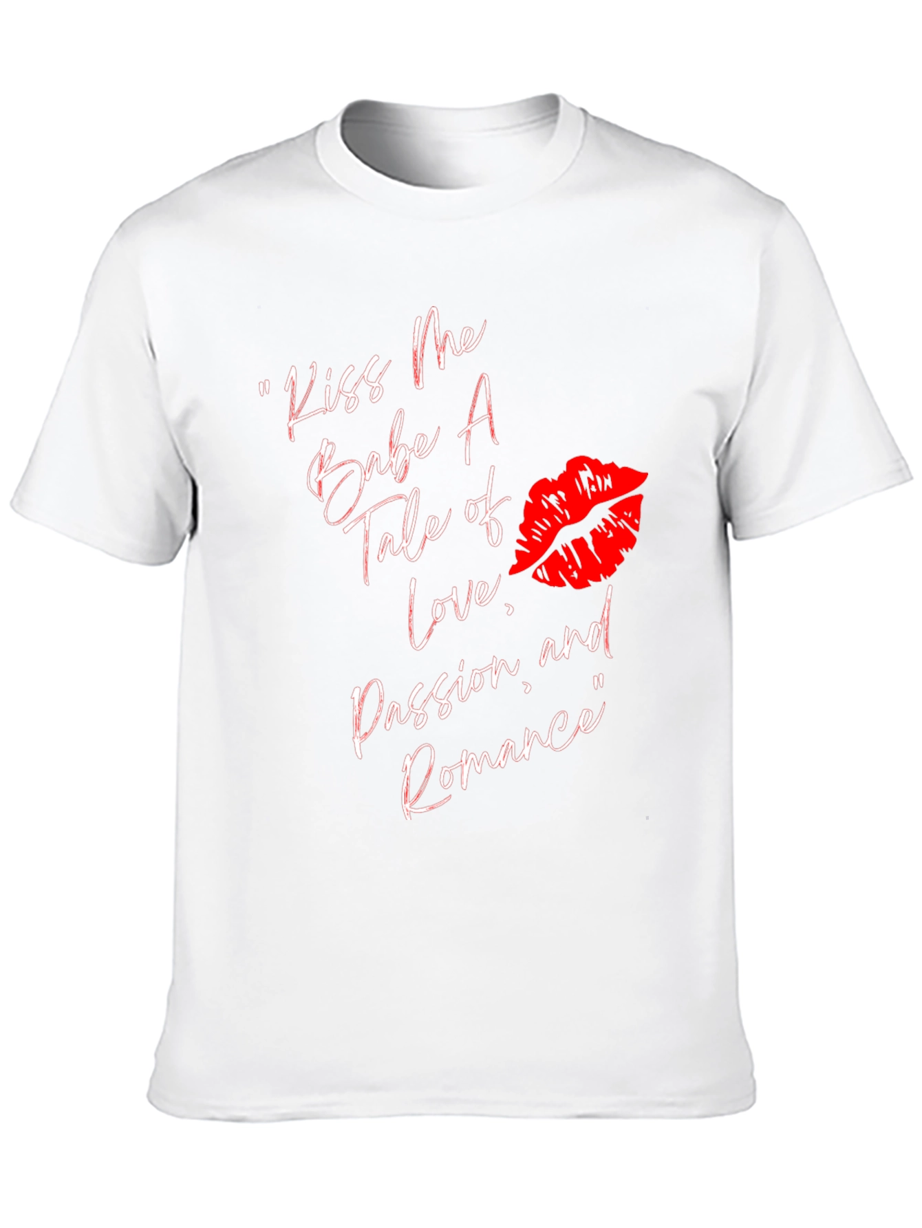 Kiss Me T-Shirt: Love Passion Romance Tee