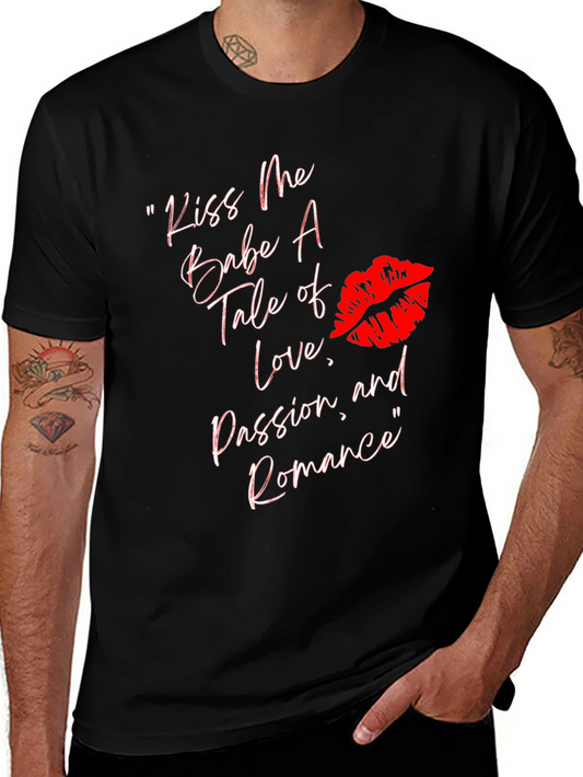Kiss Me T-Shirt: Love Passion Romance Tee