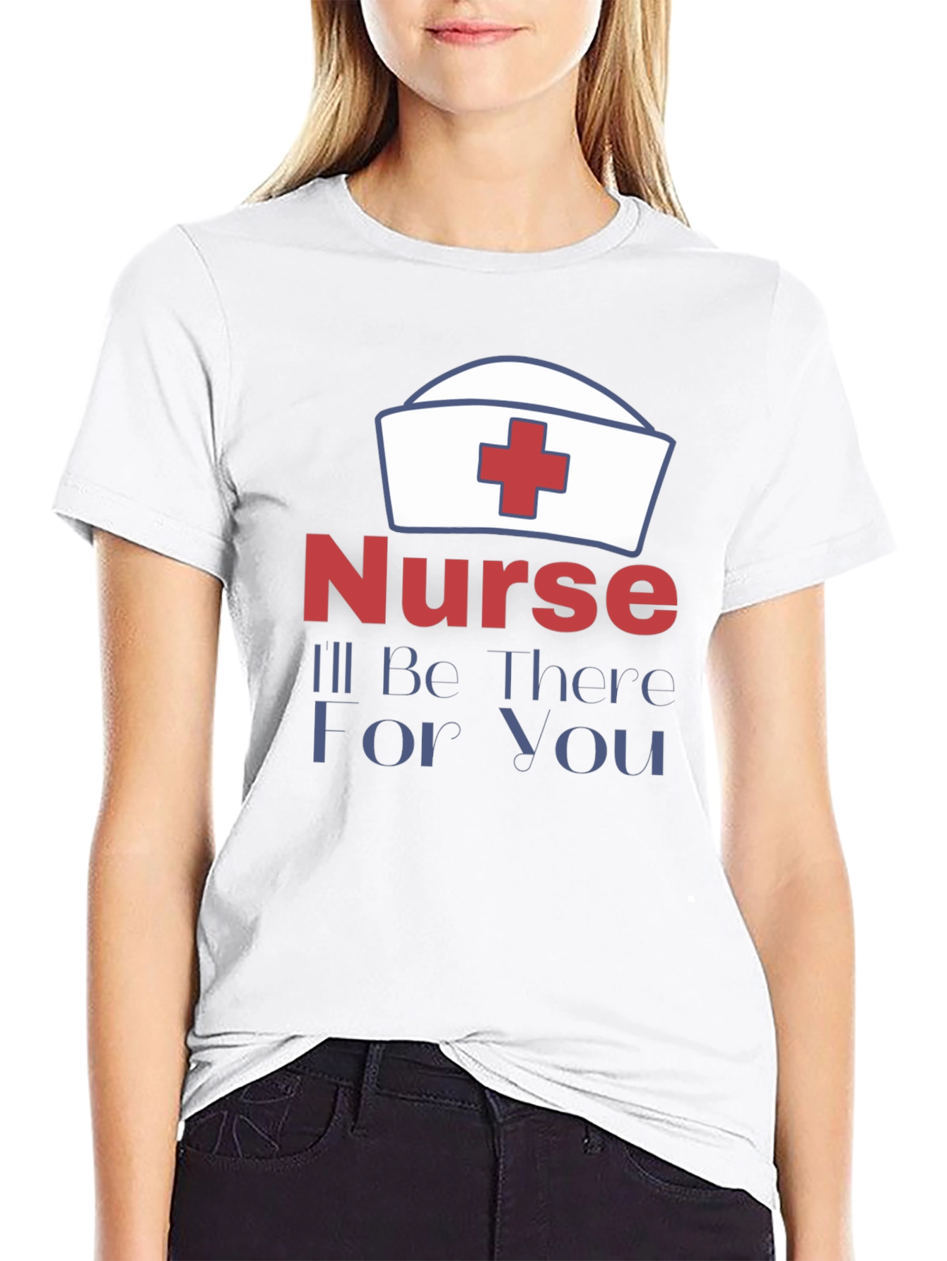 Nurse Ill Be There For You T-Shirt