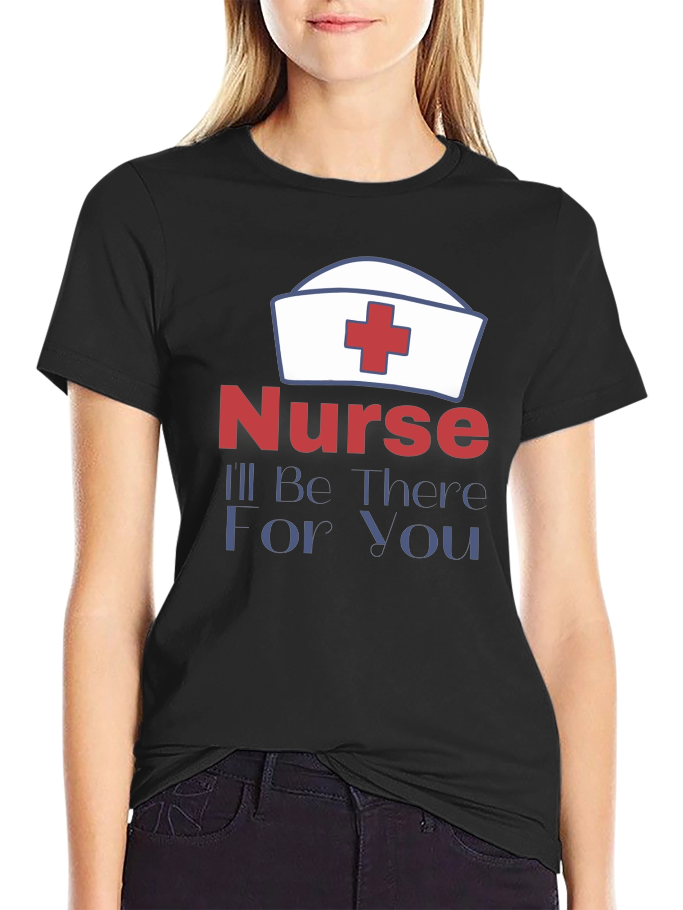 Nurse Ill Be There For You T-Shirt