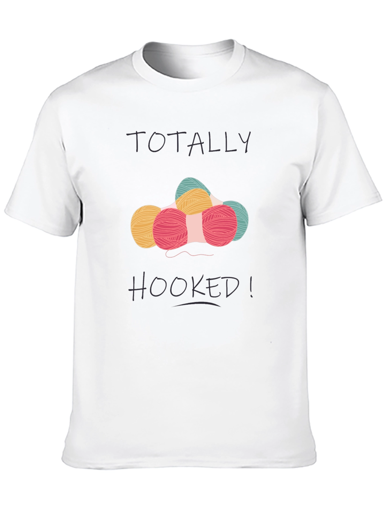 Totally Hooked! Graphic Tee - Crochet Lovers T-Shirt