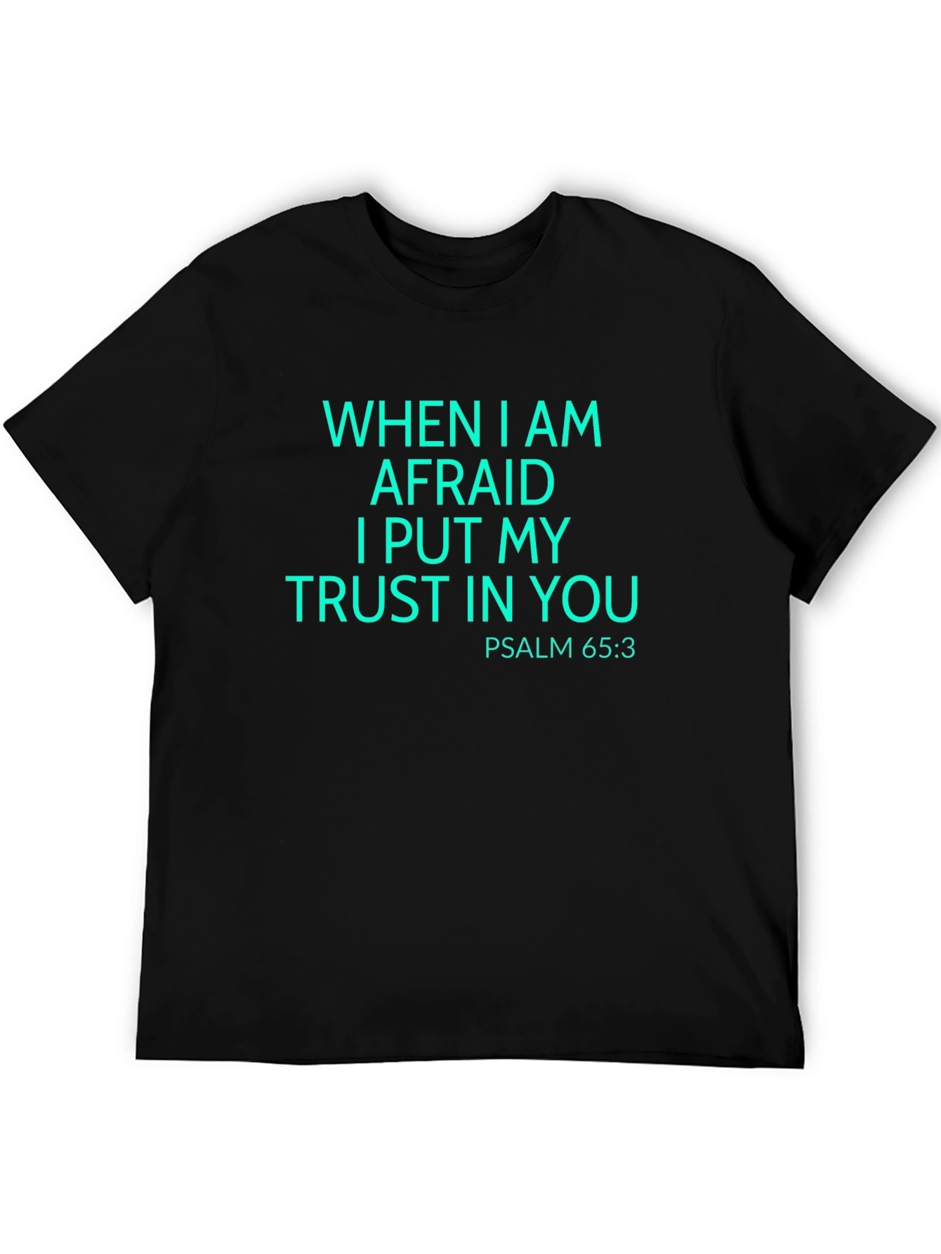 Psalm 65:3 Trust Graphic T-Shirt