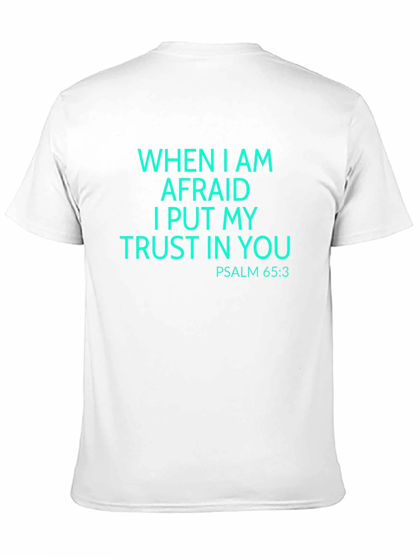 Psalm 65:3 Trust Graphic T-Shirt